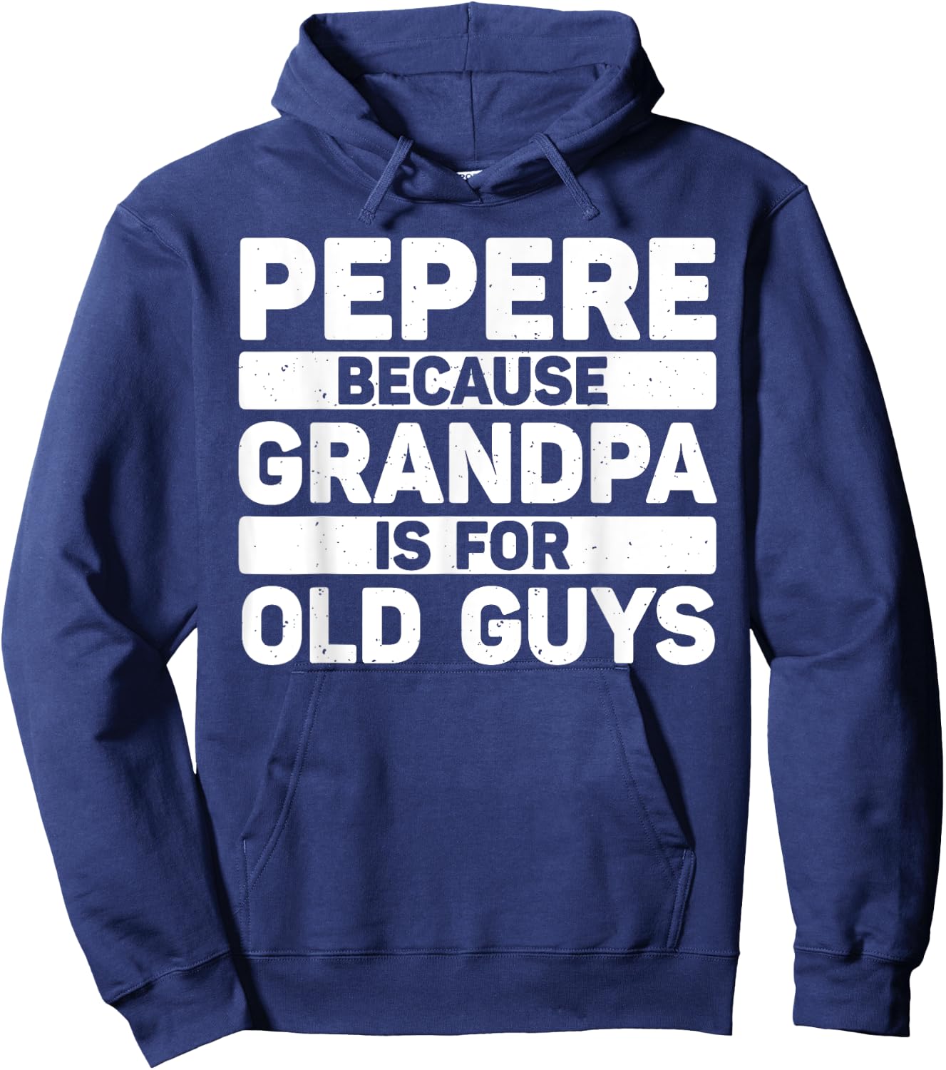 Pepere Design For Grandpa From Grandkids Father's Day Pepere Hoodie - Hoodie | Navy