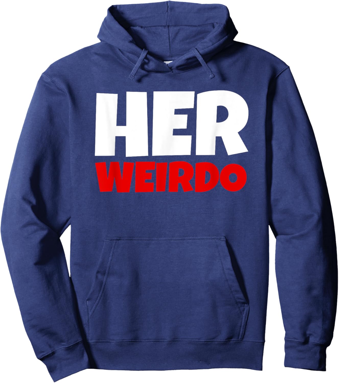 Her Weirdo And His Crazy - Couple Matching Funny Hoodie - Hoodie | Navy