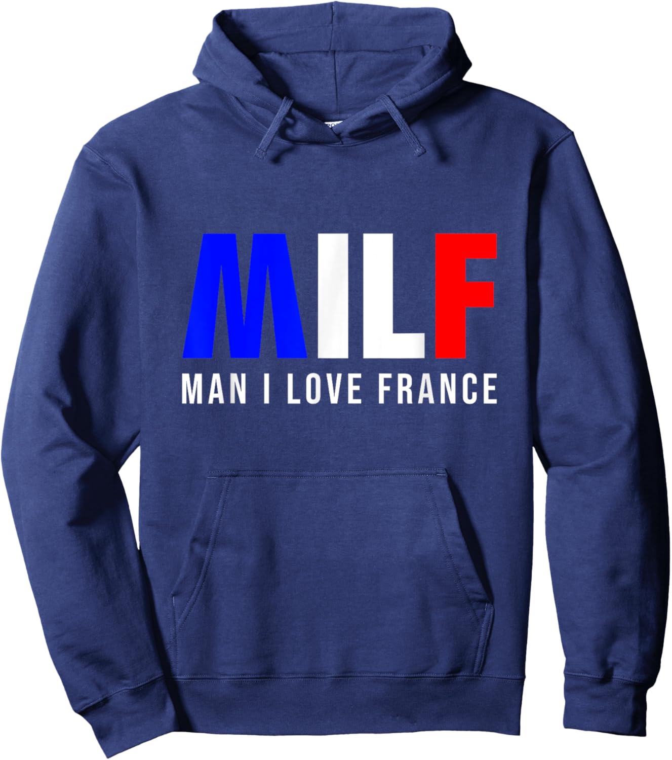 MILF Man I Love France Hoodie - Hoodie | Navy