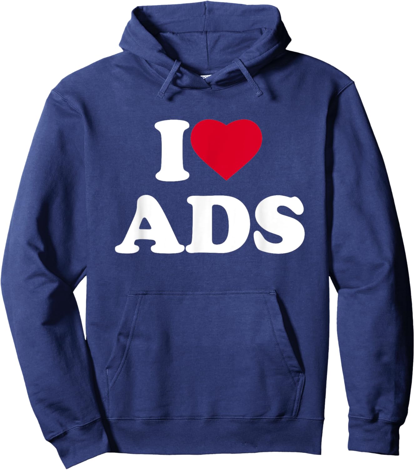 I Love Ads I Heart Ads Lover Advertising Marketing Hoodie - Hoodie | Navy