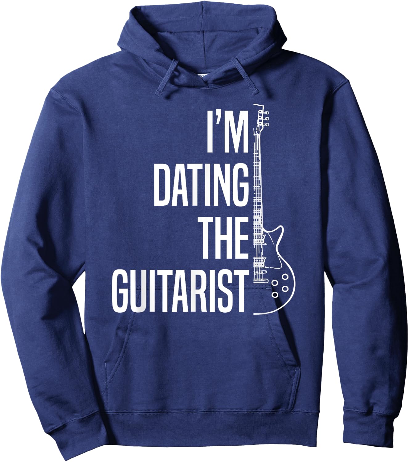 I'm Dating The Guitarist-Guitar Player-Guitarist Gift Hoodie - Hoodie | Navy