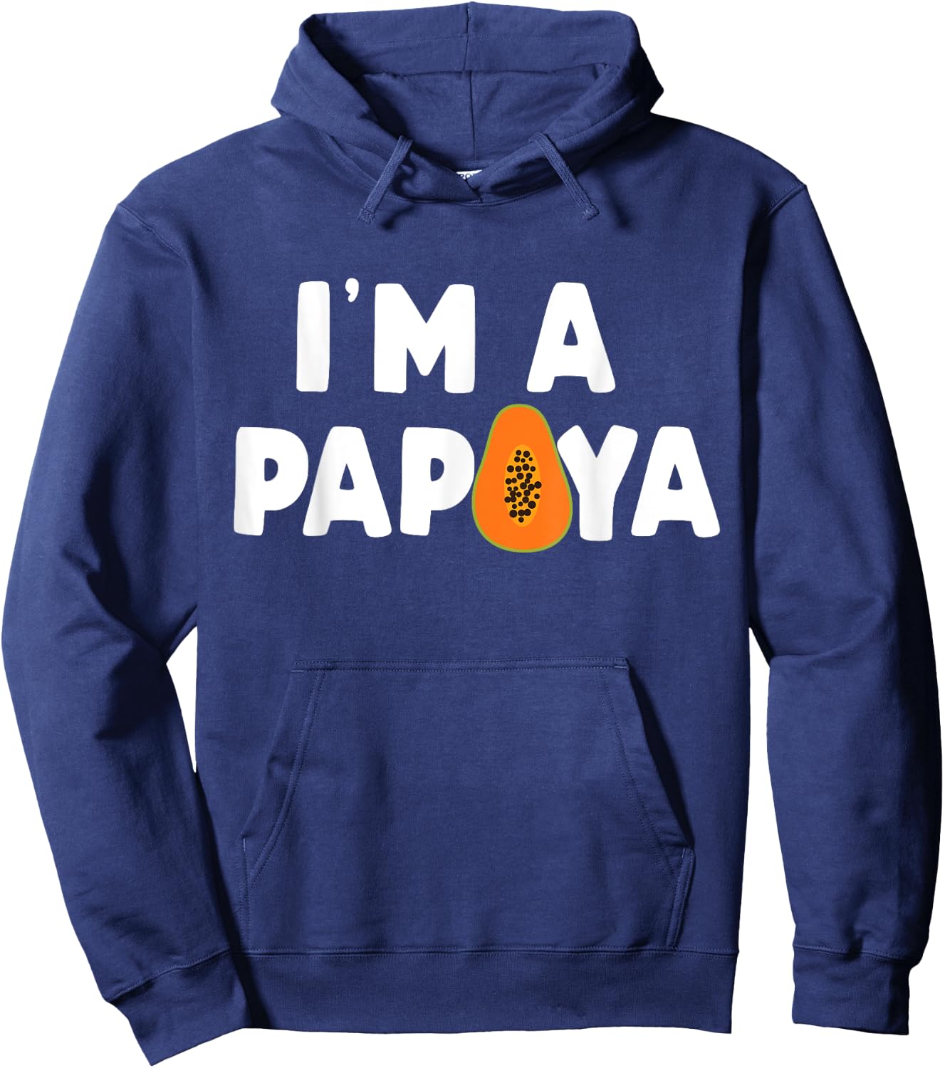 I'm A Papaya for Funny Halloween Papaya Costume Matching Hoodie - Hoodie | Navy