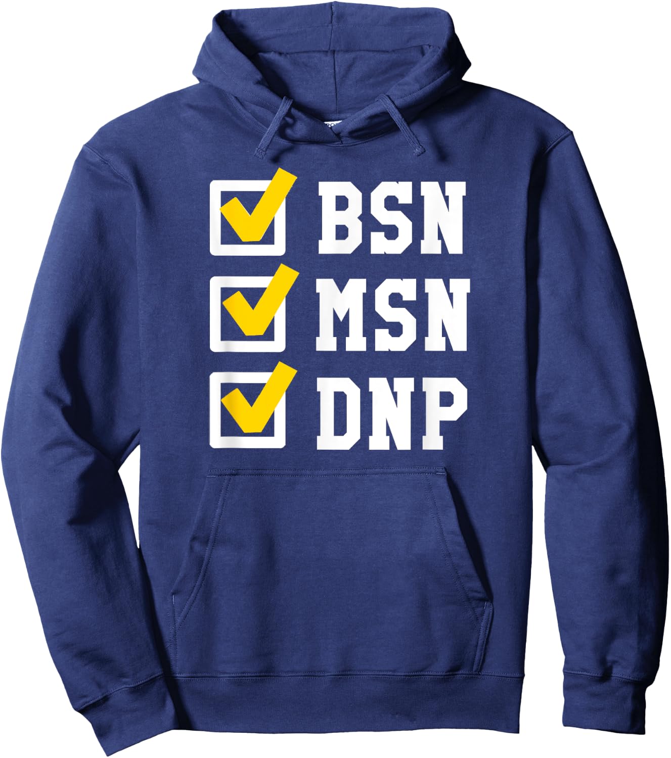 BSN MSN DNP Doctorate Degree Checklist Funny Graduation Gift Hoodie - Hoodie | Navy