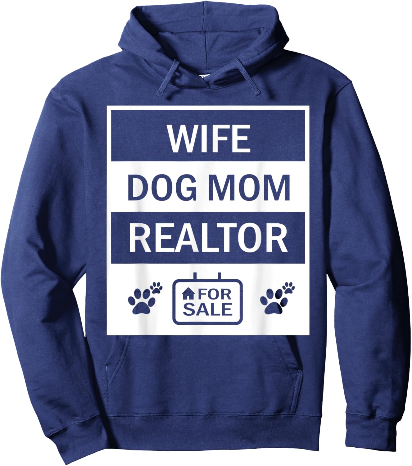 Funny Realtor Gift Dog Mom Wife Ladies Real Estate Agent Hoodie - Hoodie | Navy