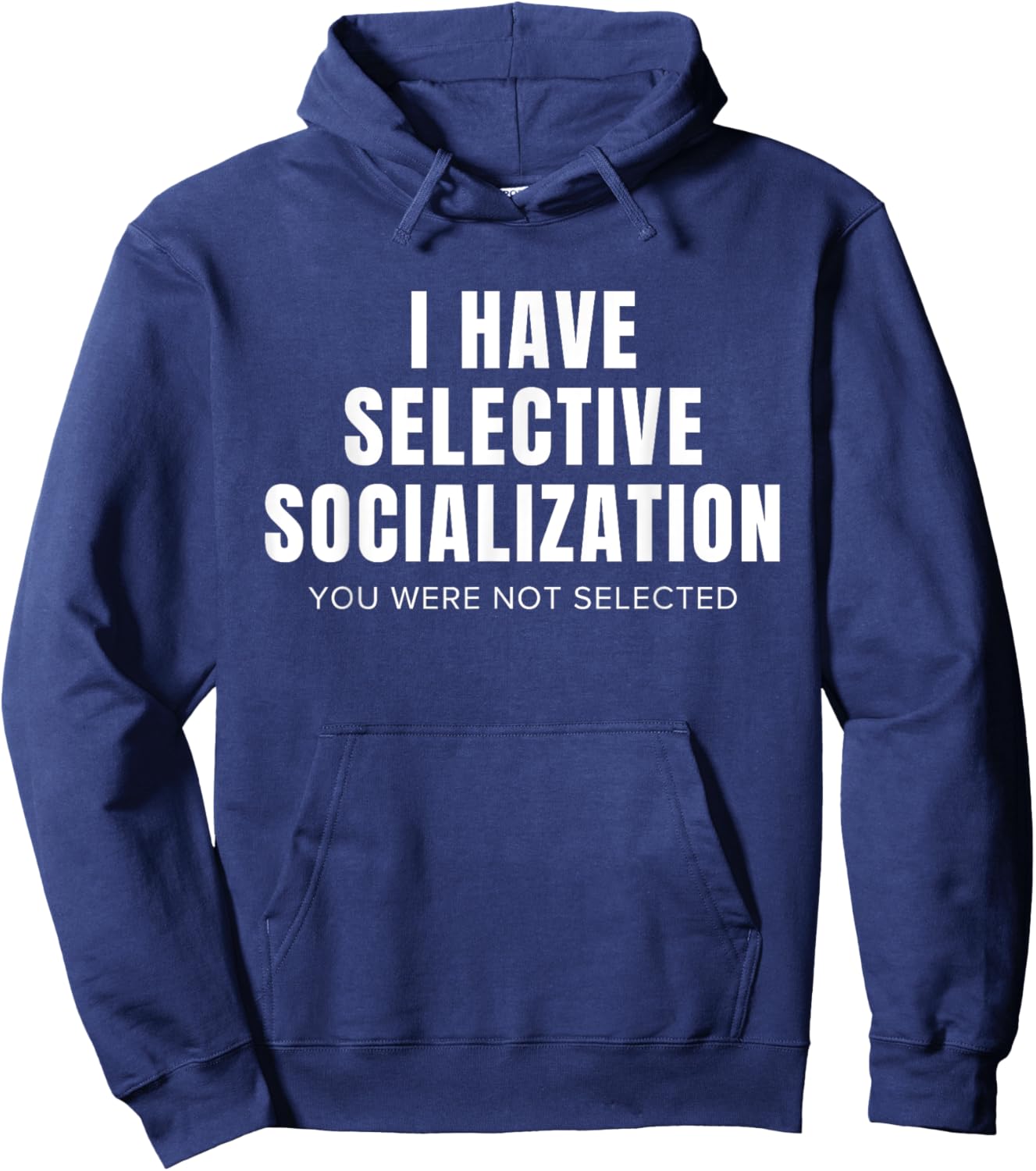 Funny Selective Socialization for Introverts and Shy People Hoodie - Hoodie | Navy