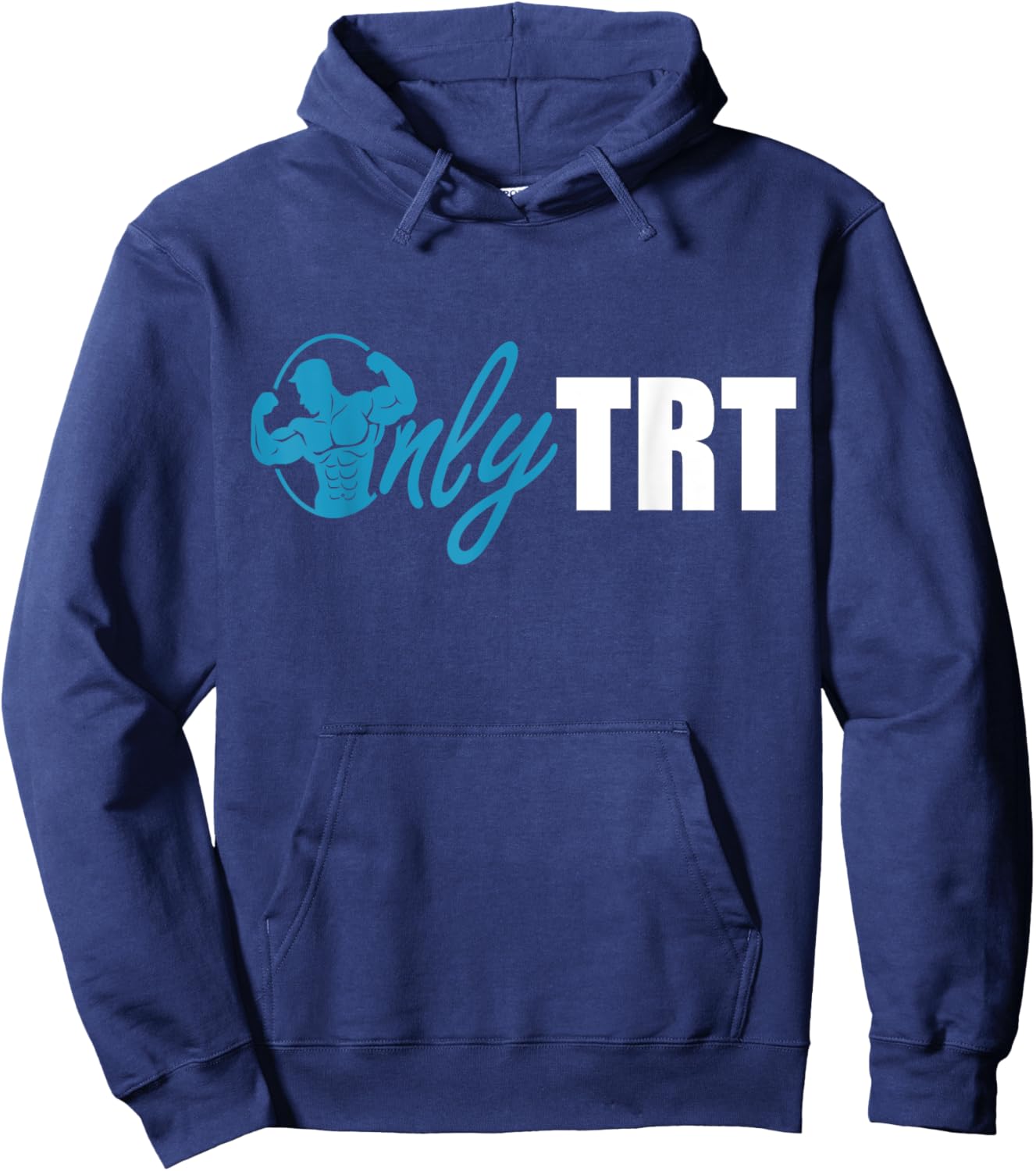 Only TRT, Funny Testosterone or Test Replacement Therapy Gym Hoodie - Hoodie | Navy