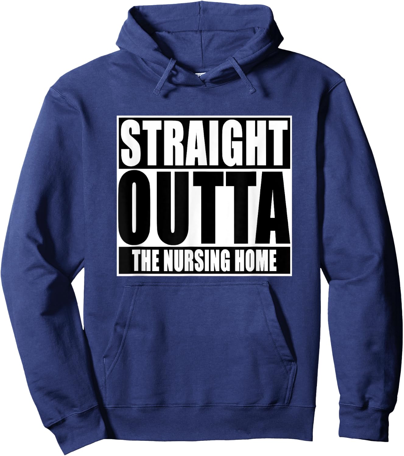 Funny, Straight Outta The nursing home Hoodie - Hoodie | Navy