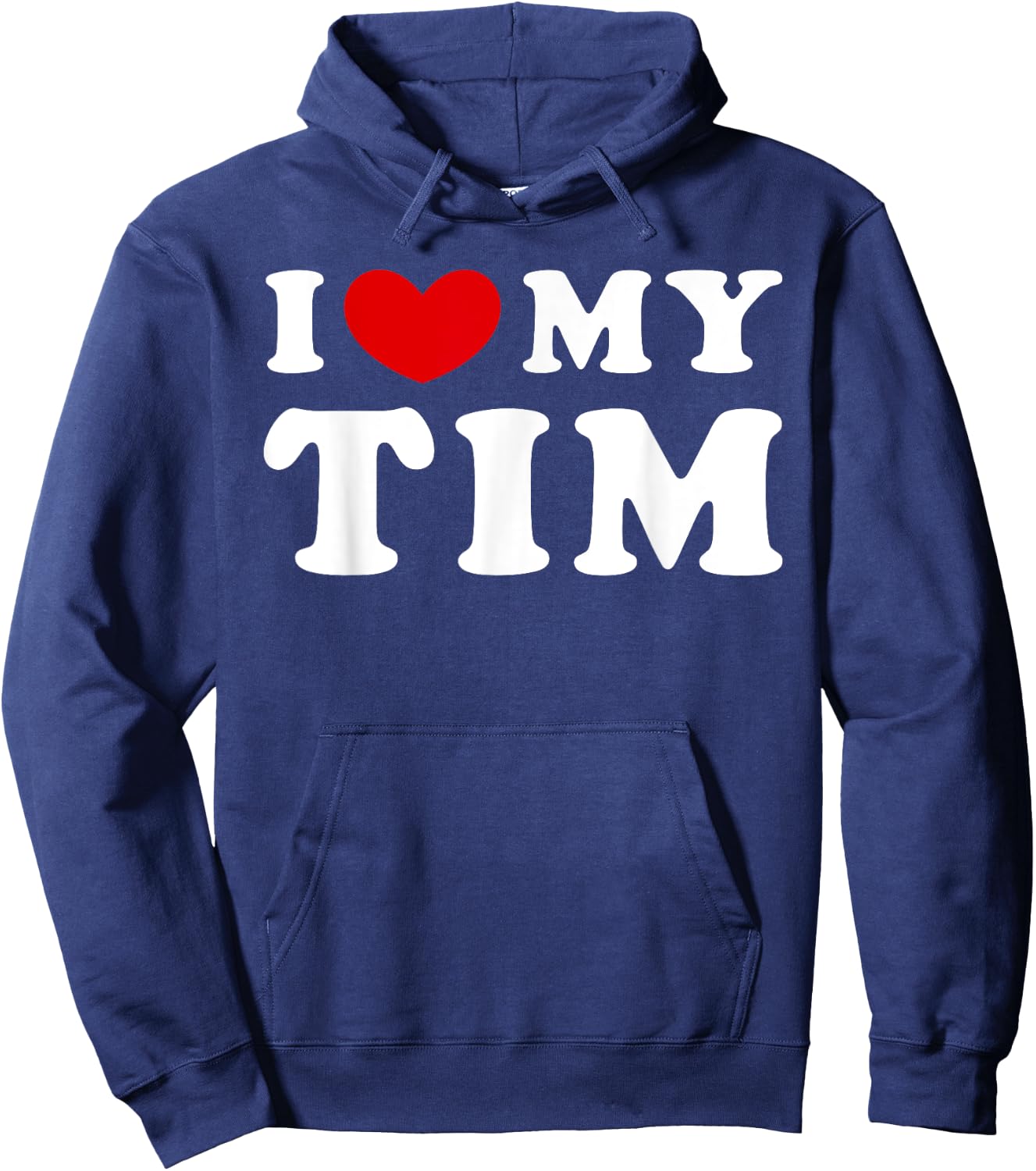 I Love My Tim, I Heart My Tim Hoodie - Hoodie | Navy