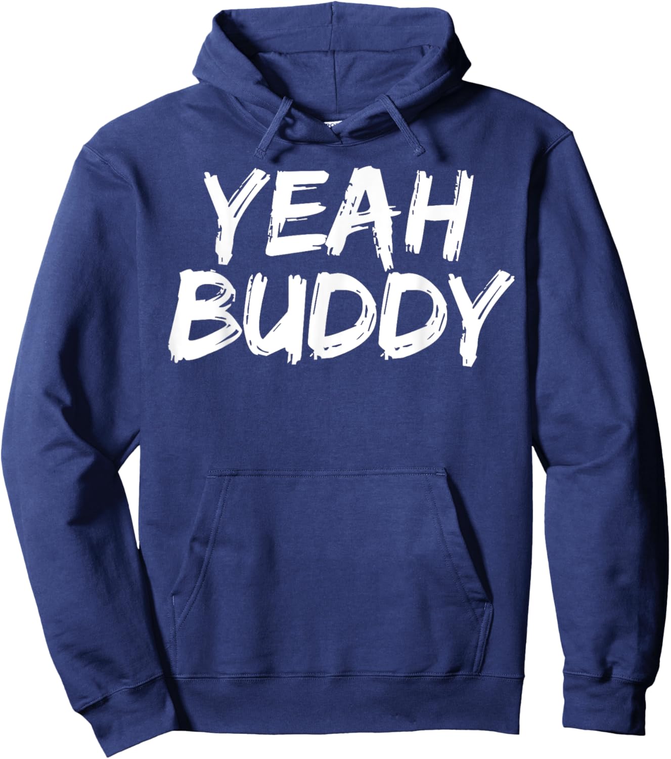 Yeah Buddy Hoodie - Hoodie | Navy