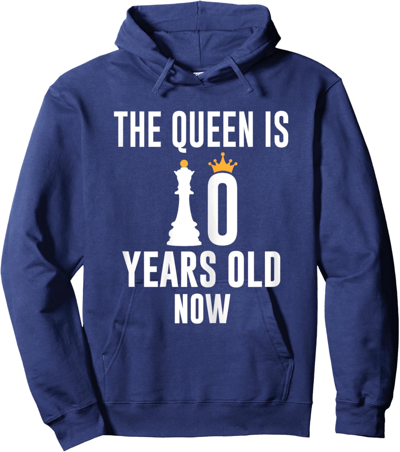 The Queen Is 10 Years Old Now Birthday Girl Chess Lover Hoodie - Hoodie | Navy
