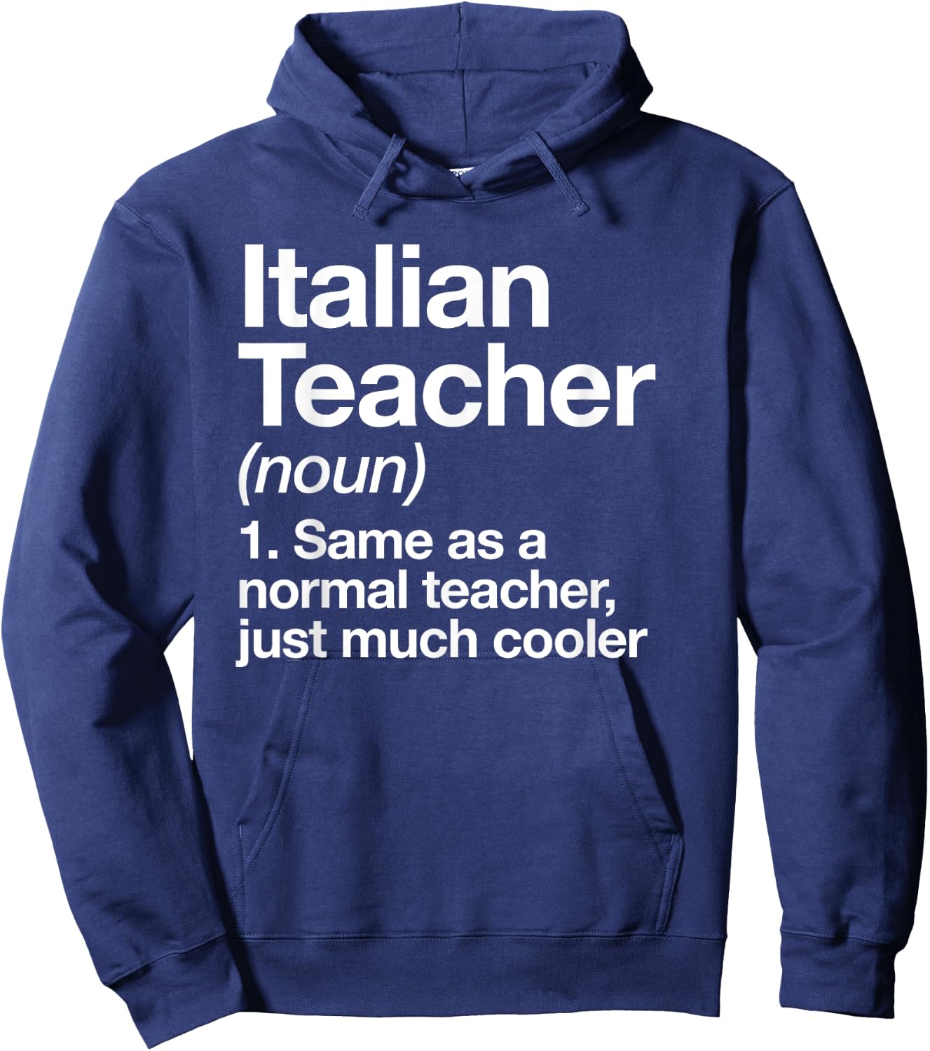 Italian Teacher Definition Funny Back To School First Day Men Women Girls Kids Hoodie - Hoodie | Navy