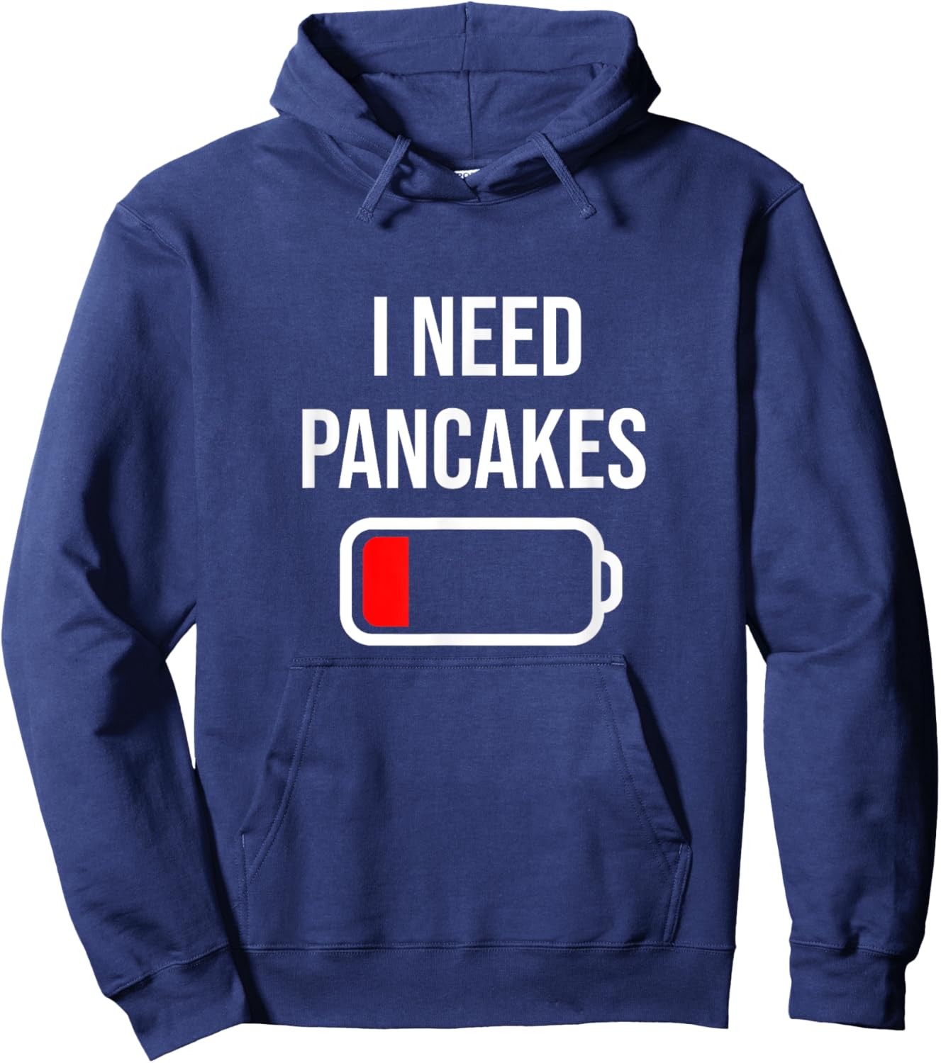 I Need Pancakes - Eat Cooking Funny Food Pancakes Hoodie - Hoodie | Navy