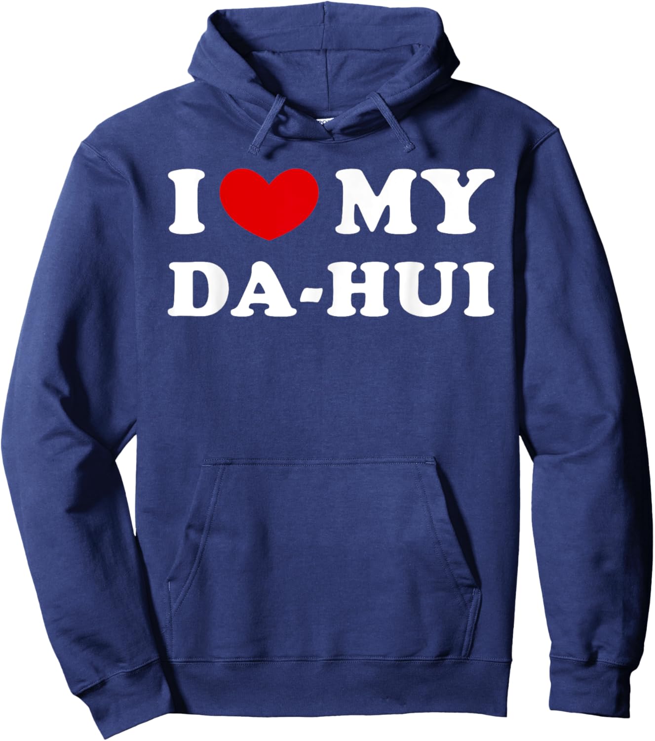 I Love My Da-hui, I Heart My Da-hui Hoodie - Hoodie | Navy