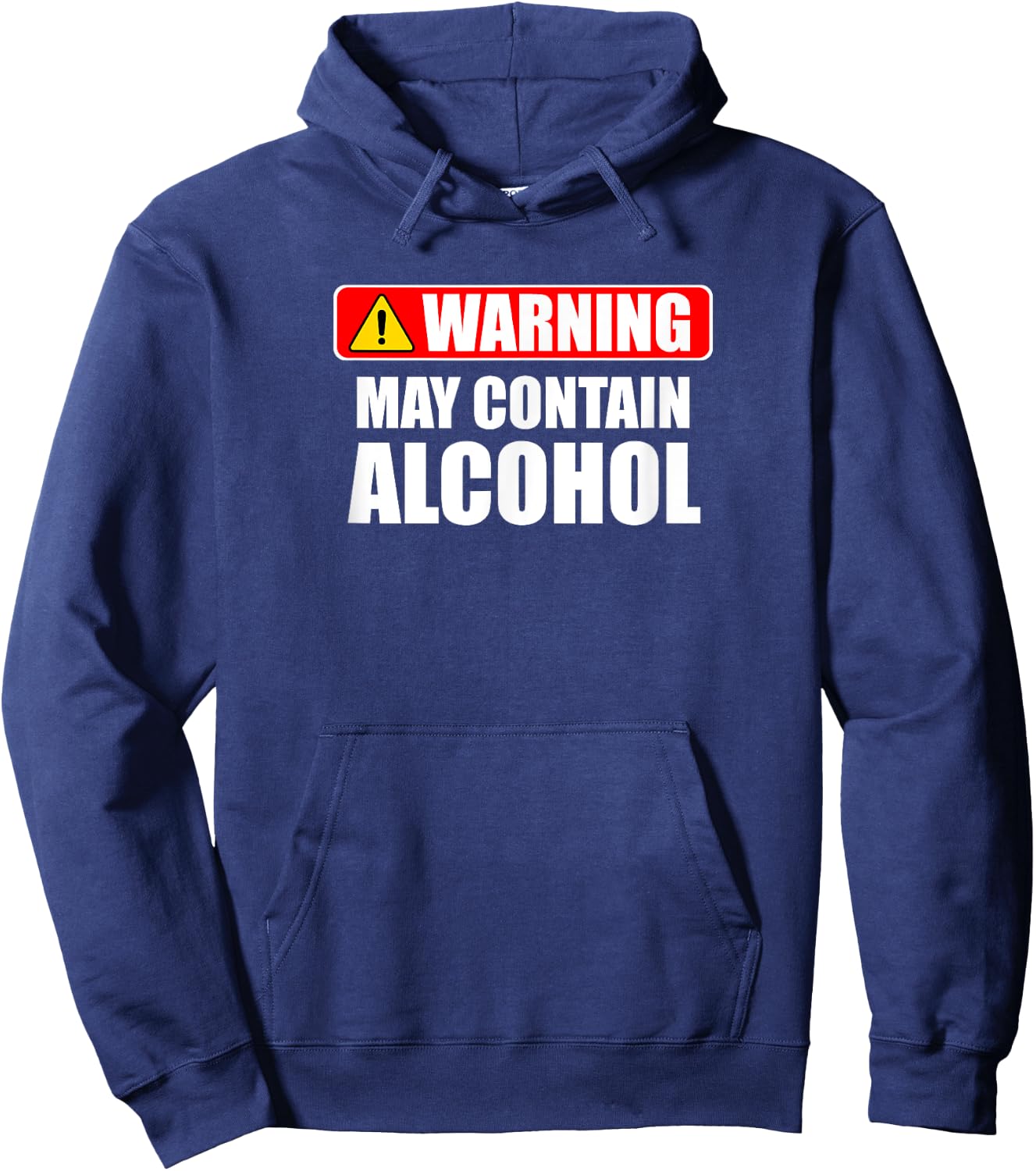 Warning May Contain Alcohol Funny Beer Wine Party Hoodie - Hoodie | Navy