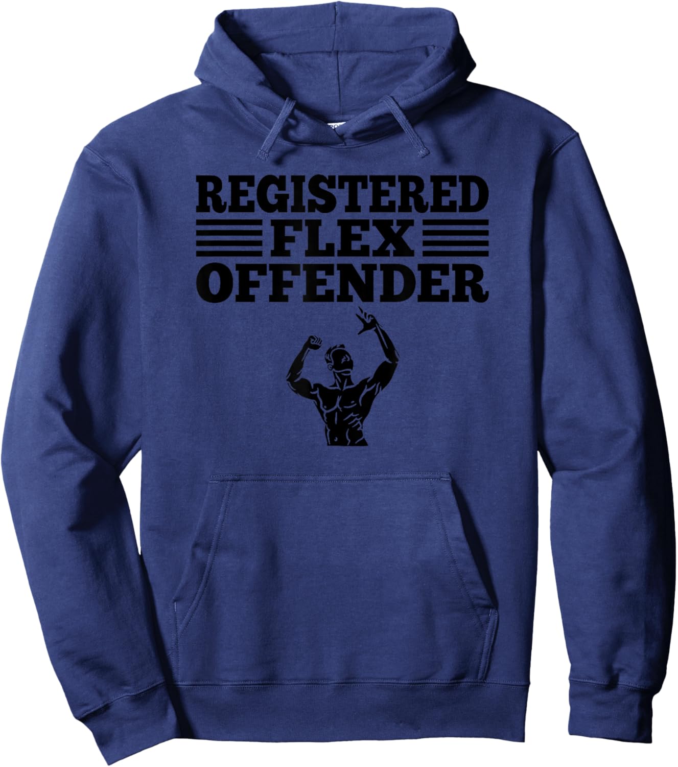 Funny Bodybuilding Workout Registered Flex Offender Hoodie - Hoodie | Navy
