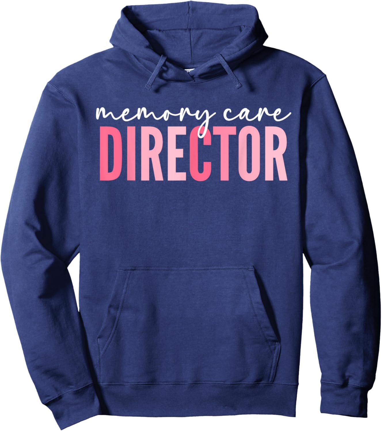 Memory Care Director Hoodie - Hoodie | Navy