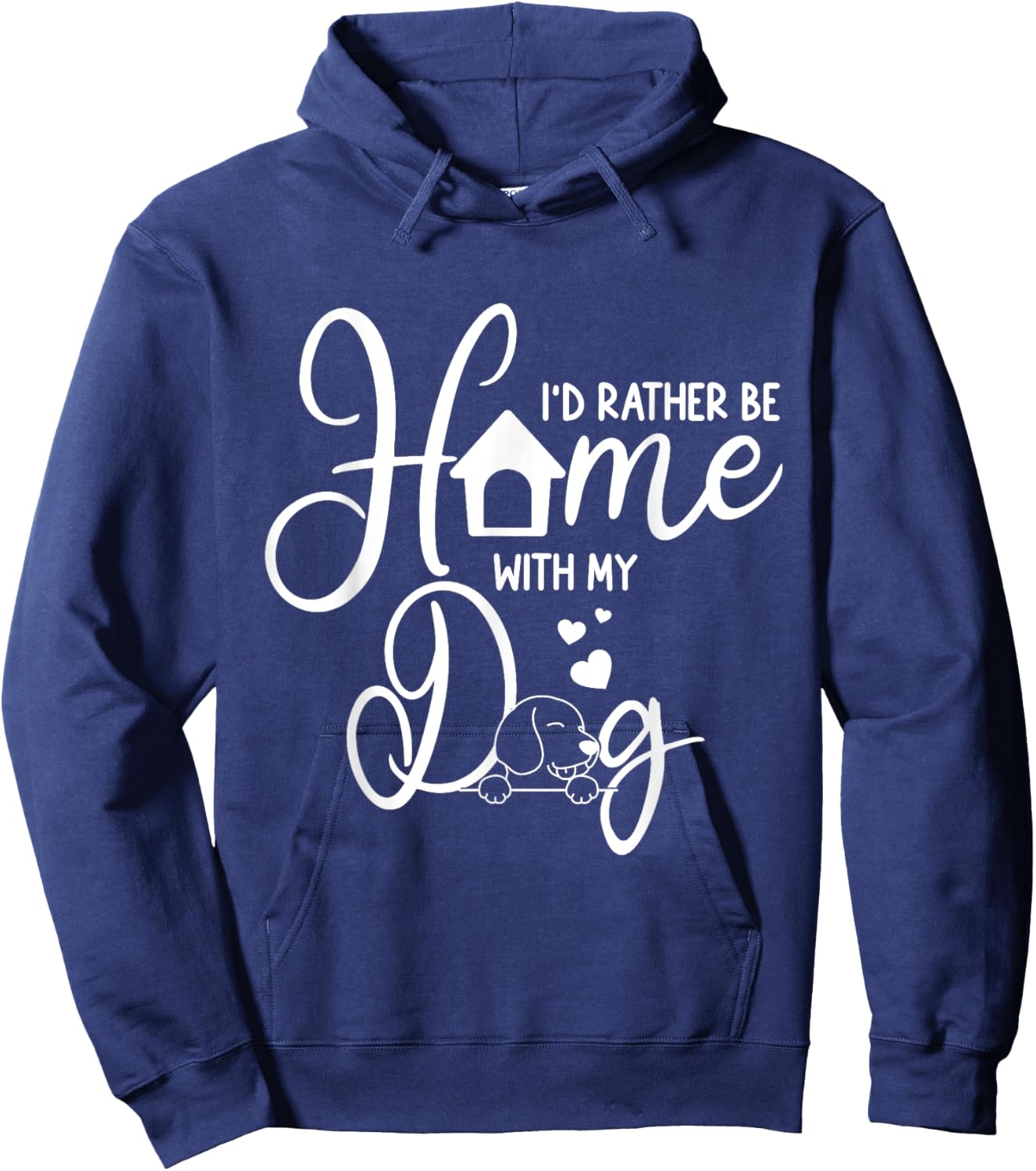 Funny I'd Rather Be Home with My Dog Women Hoodie - Hoodie | Navy