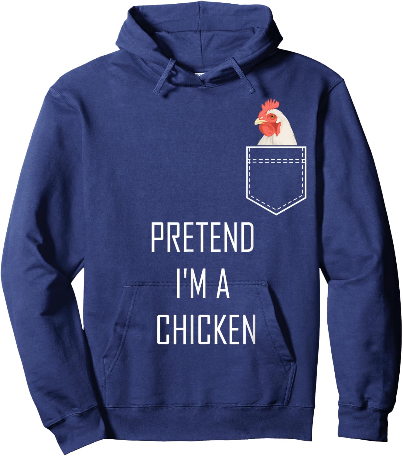 Pretend Im A Chicken Funny Halloween Costume Farm Animal Hoodie - Hoodie | Navy