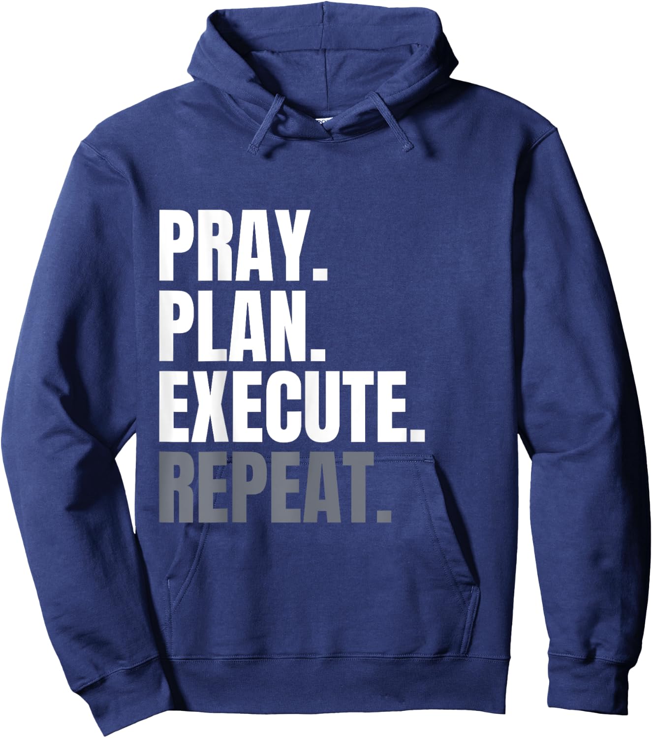 Pray Plan Execute Repeat Hoodie - Hoodie | Navy