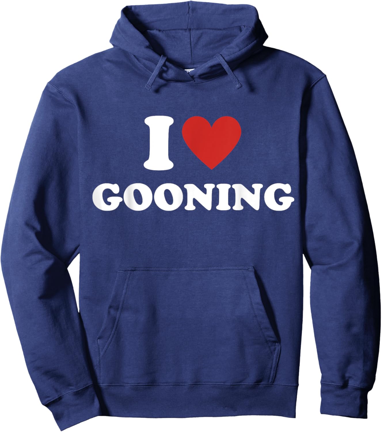 I Heart Gooning I Love Gooning Hoodie - Hoodie | Navy