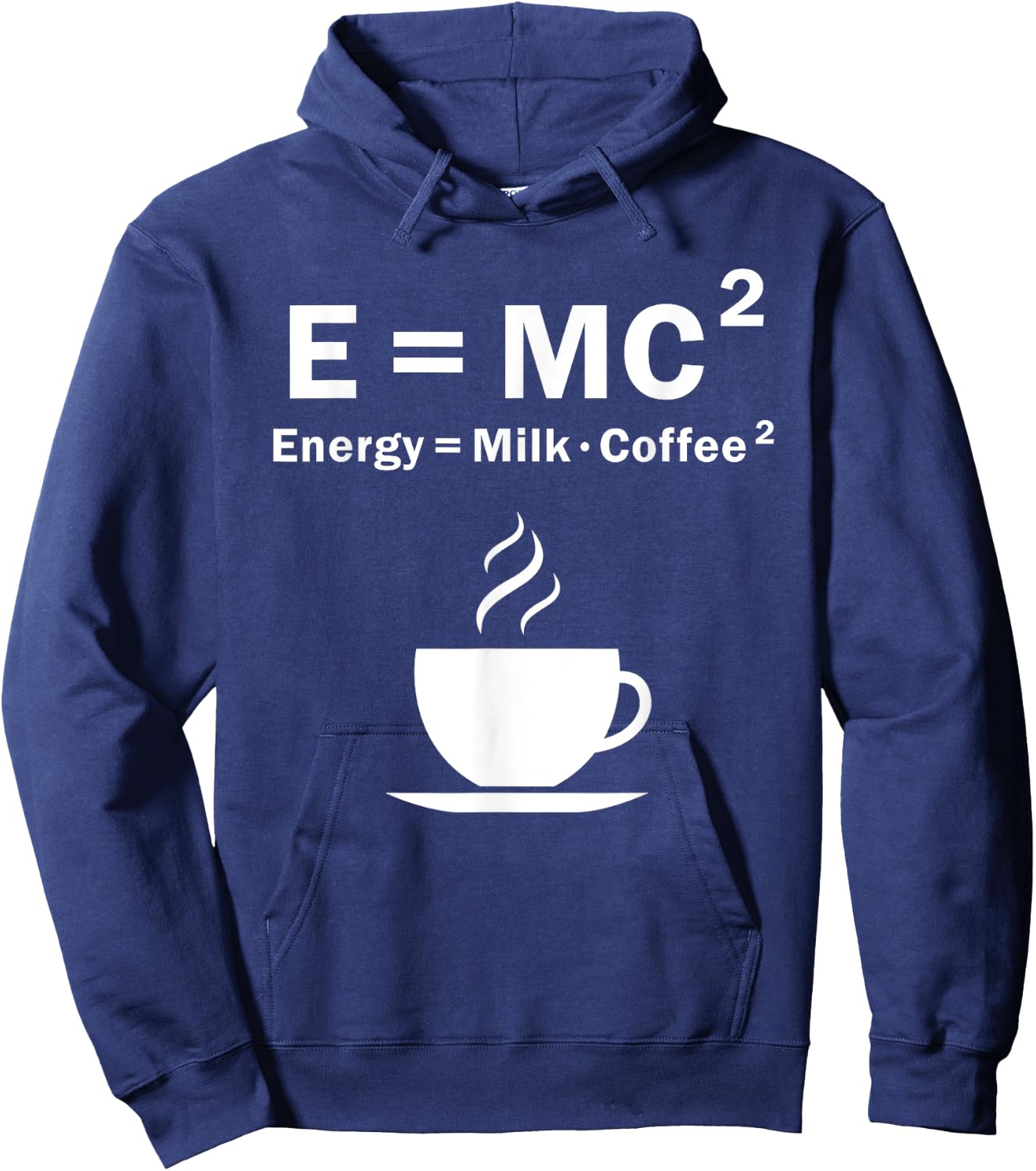 E=MC Energy Is Milk And Coffee Formula Science Gift Hoodie - Hoodie | Navy