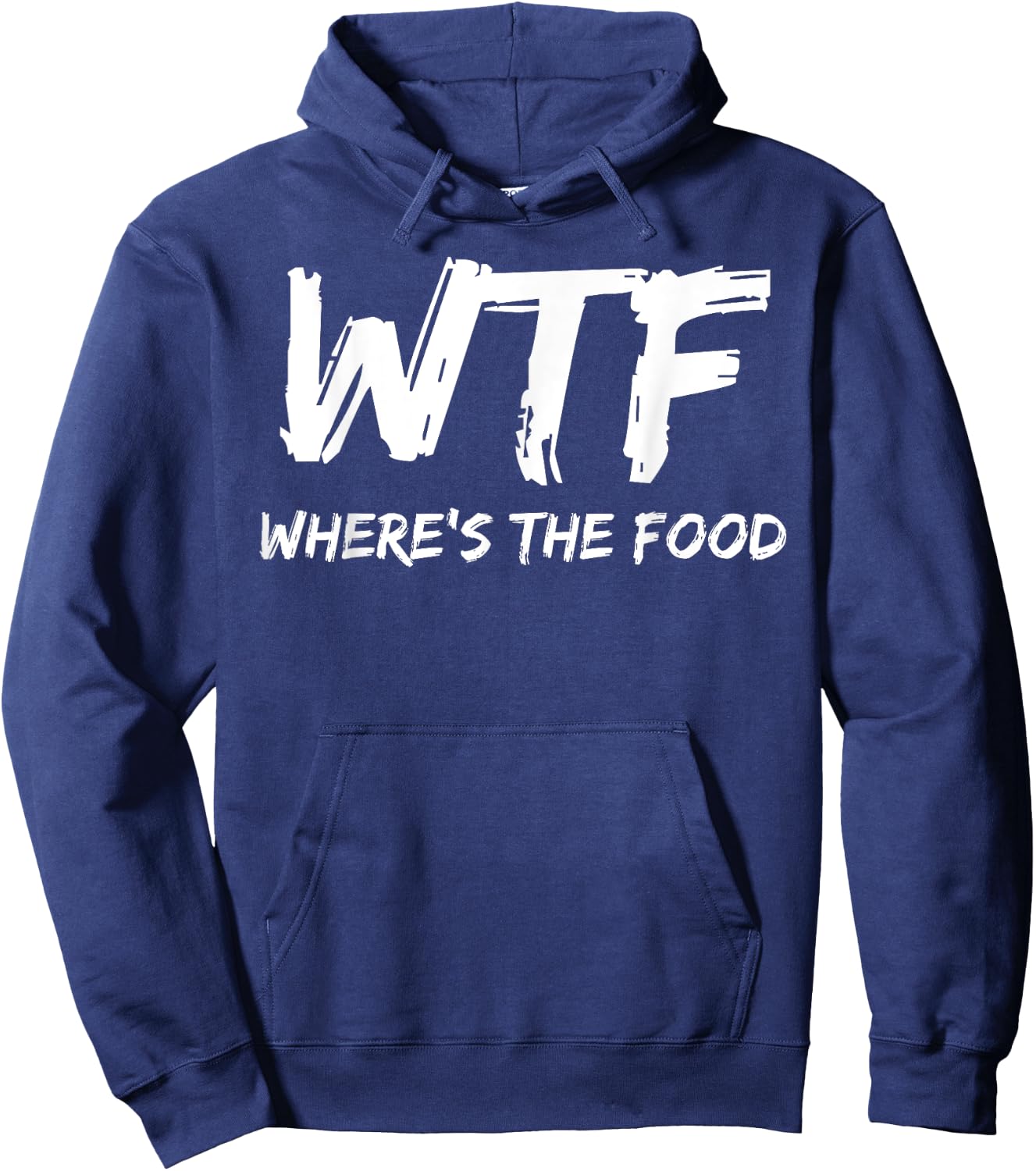 Funny WTF Where's The Food Foodie Hoodie - Hoodie | Navy
