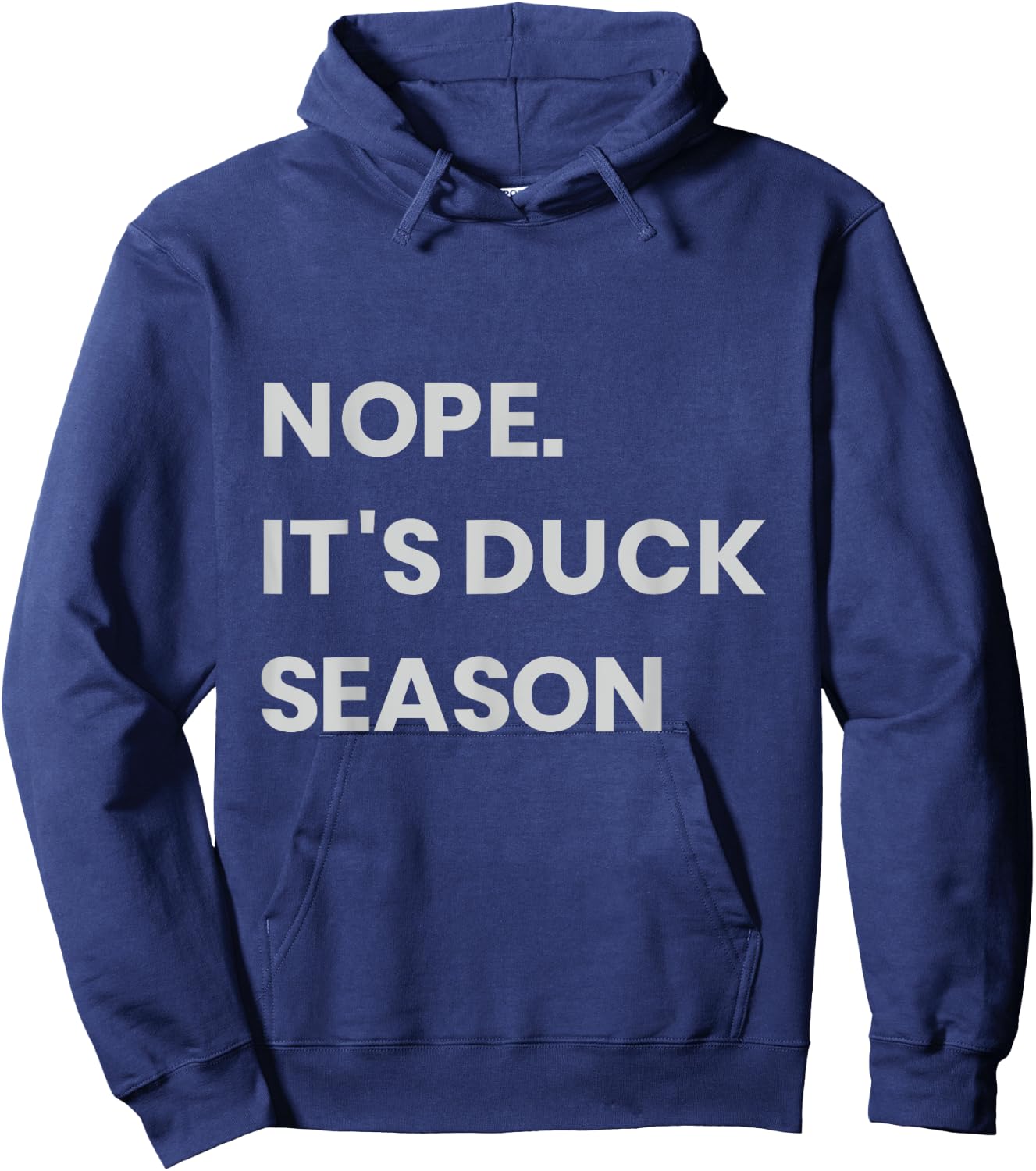 Nope. It's Duck Season Hoodie - Hoodie | Navy