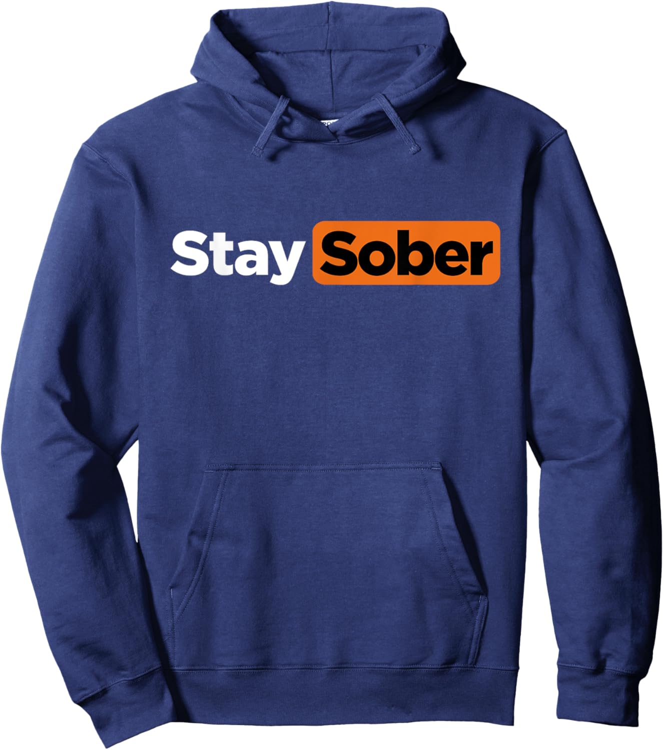 Funny Stay Sober Hoodie - Hoodie | Navy