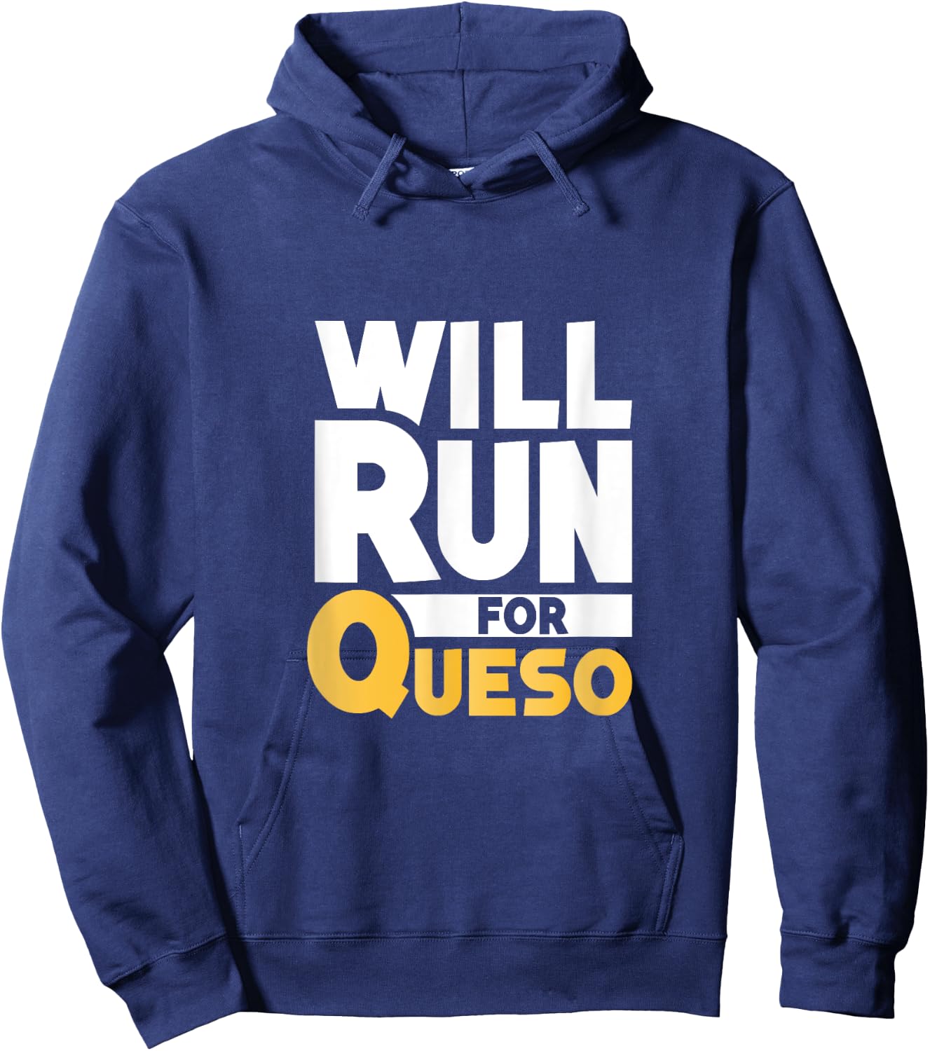 Will Run For Queso Funny Cheese Dip Mexican Lover Gifts Hoodie - Hoodie | Navy