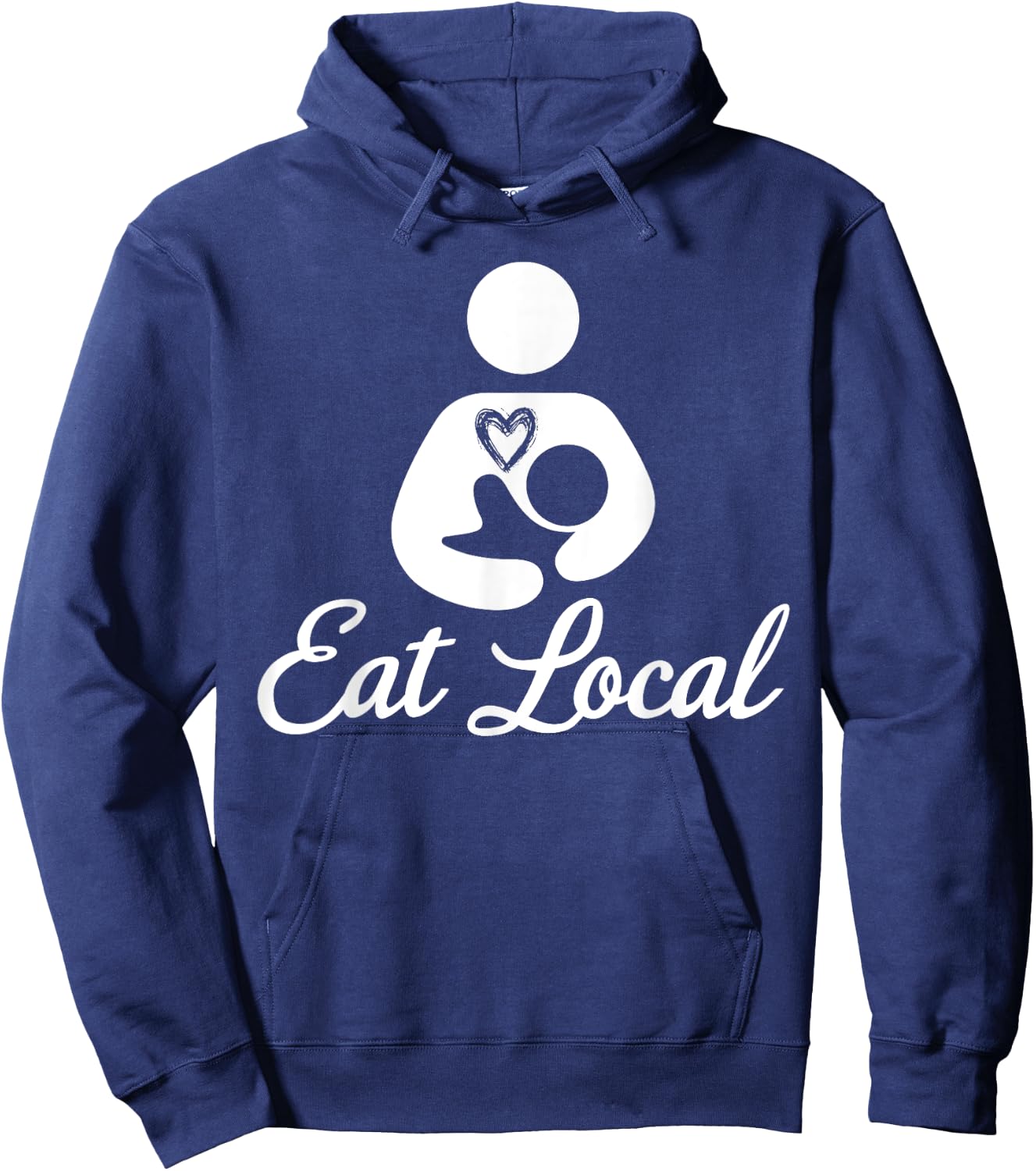 Eat Local Breastfeeding Support Nursing Mothers Lactation Hoodie - Hoodie | Navy