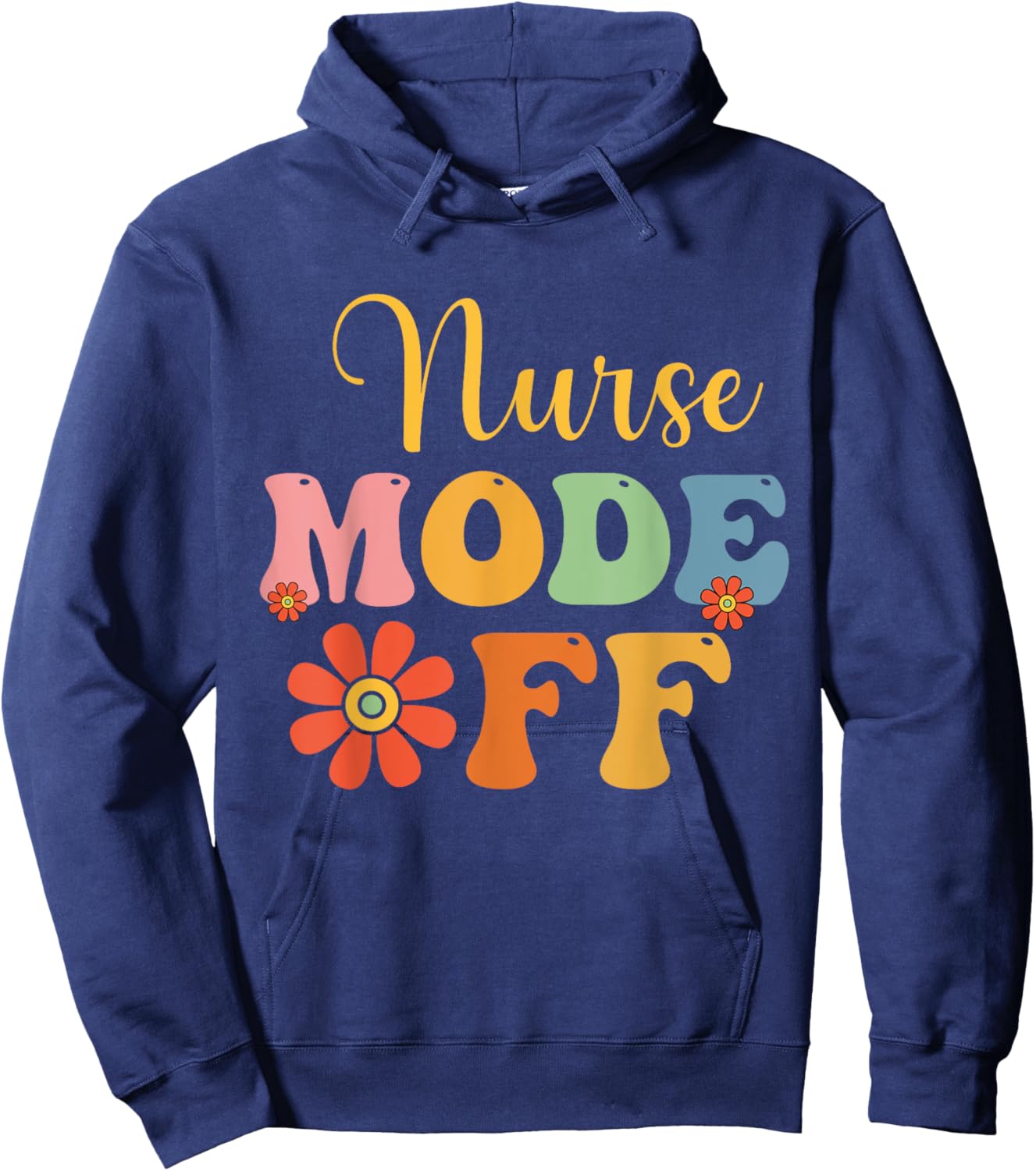Nurse Mode Off Duty Summer Break Nurse Vacation Nursing Fun Women Kids Hoodie - Hoodie | Navy