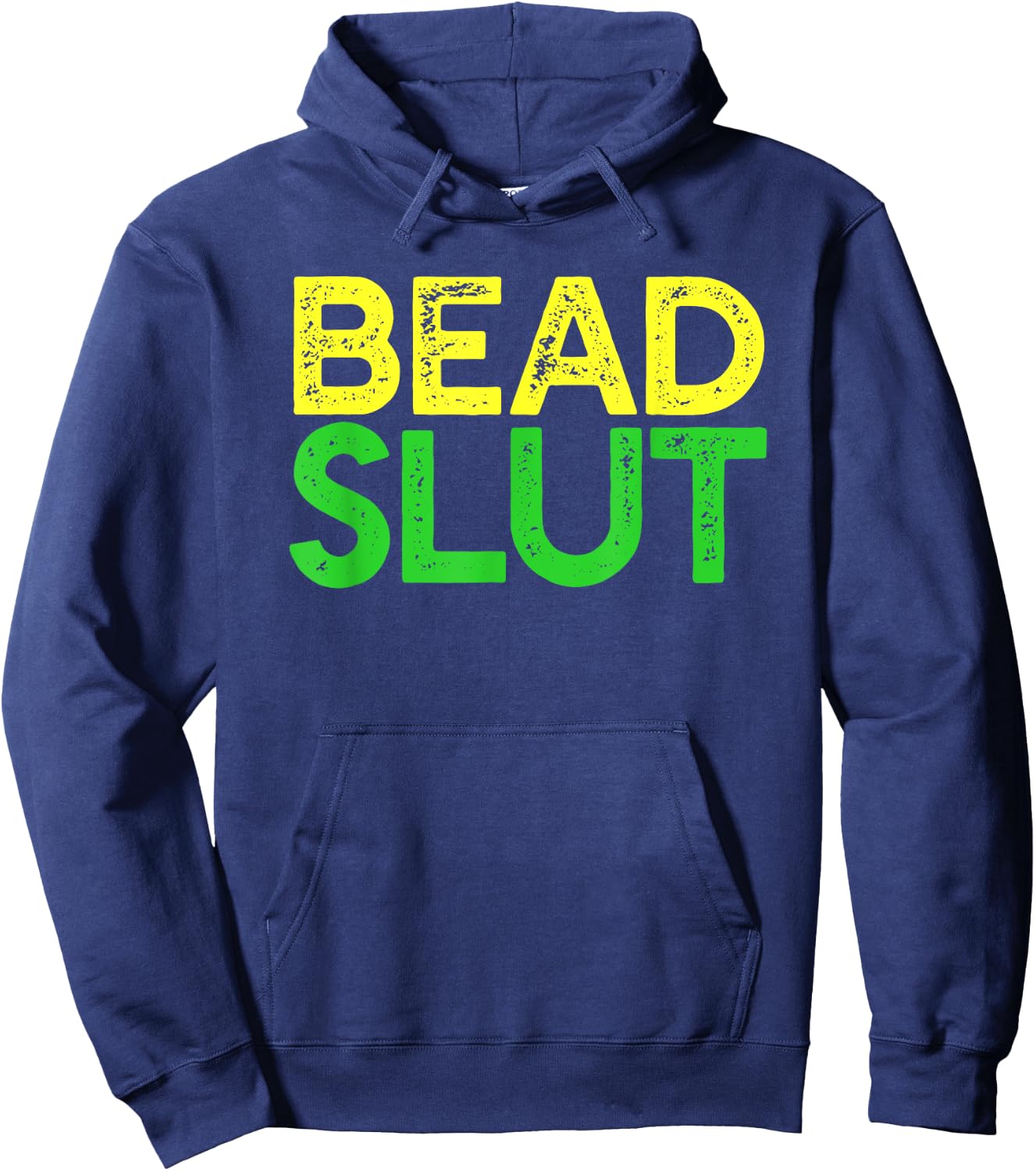 BEAD SLUT Funny Mardi Gras Fat Tuesday Meme Boobs Hoodie - Hoodie | Navy