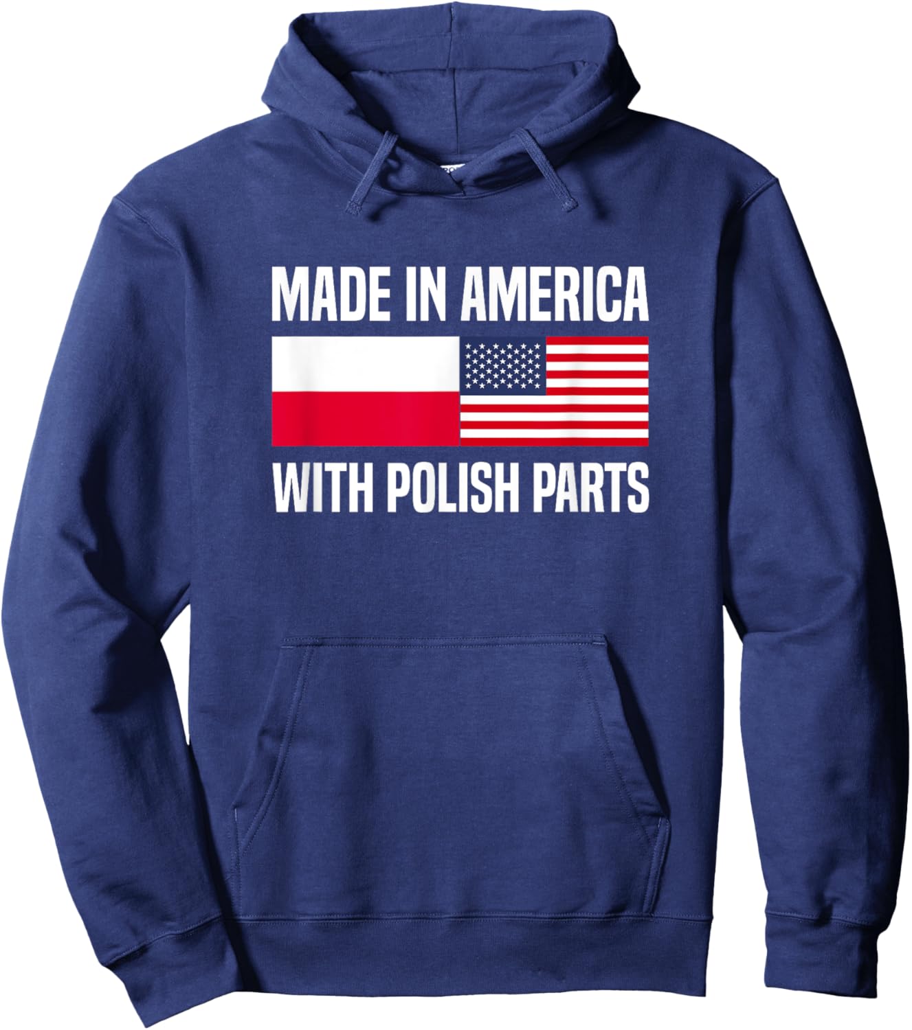 Made in America with Polish Parts Polish American Hoodie - Hoodie | Navy