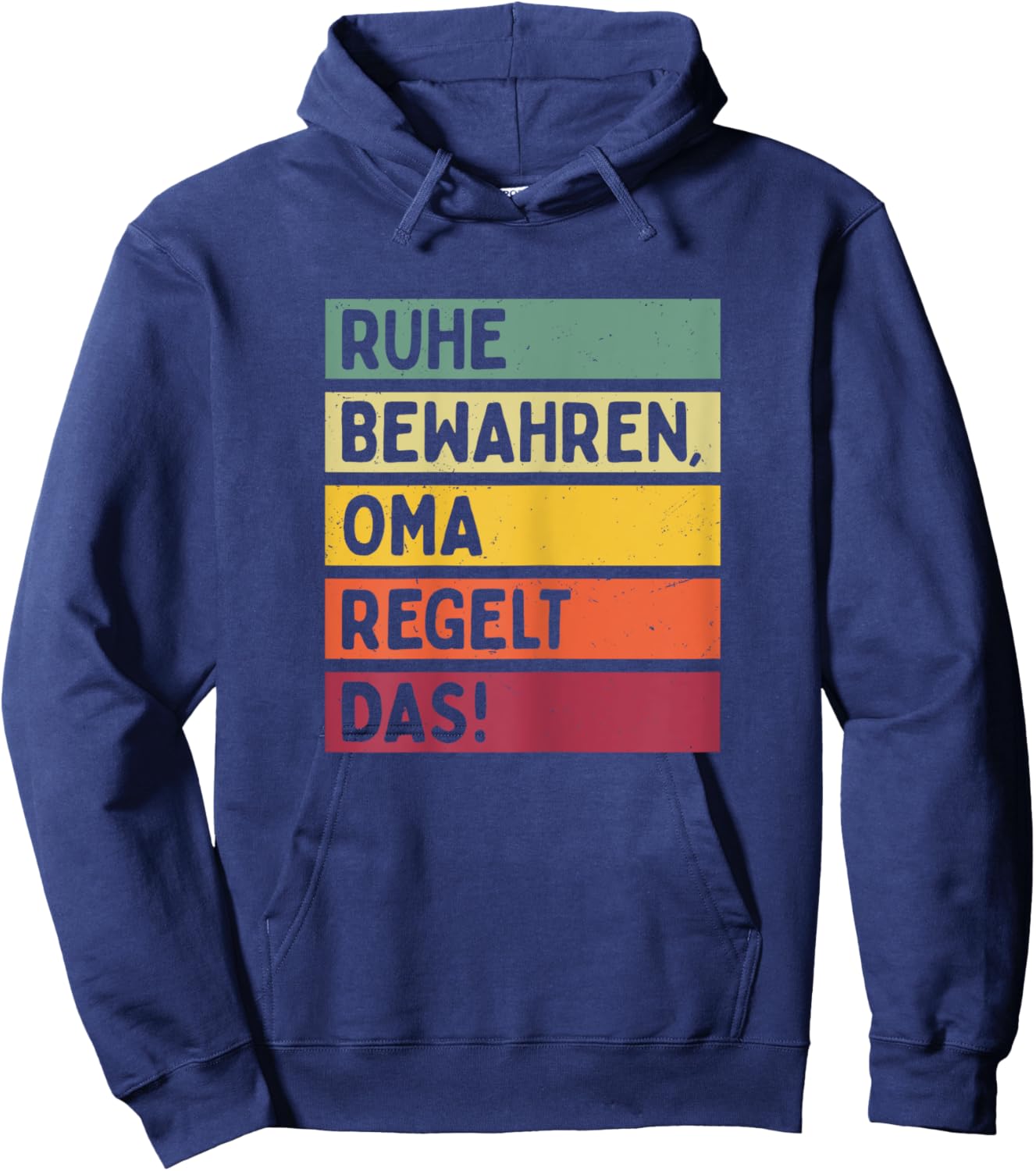 Ruhe Bewahren Oma Regelt Das Spruch In Retro Farben Hoodie - Hoodie | Navy