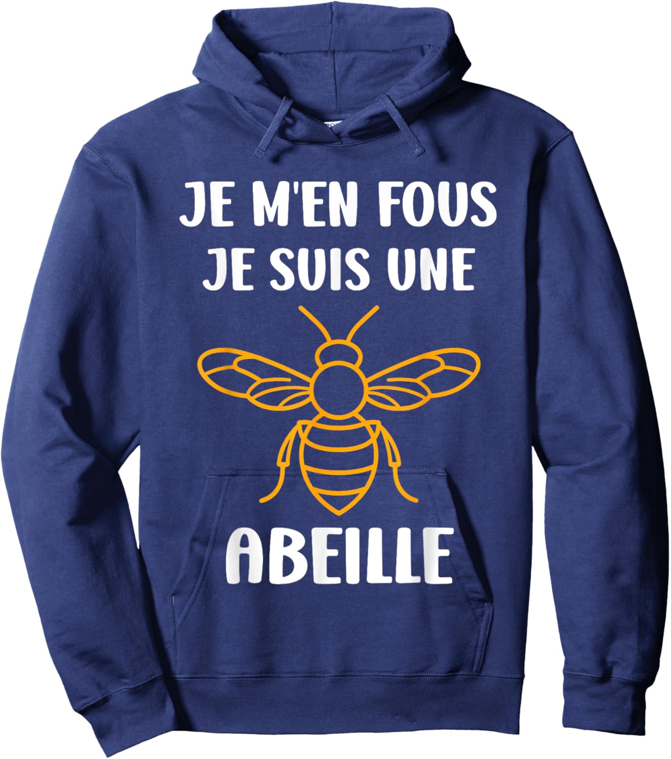 Funny Bee insect Je m'en fous je suis une Abeille Hoodie - Hoodie | Navy