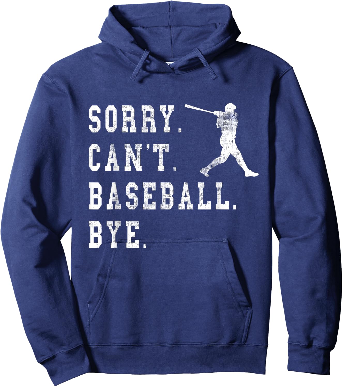 Retro Sorry Can't Baseball Bye Quote Baseball Batter Graphic Hoodie - Hoodie | Navy