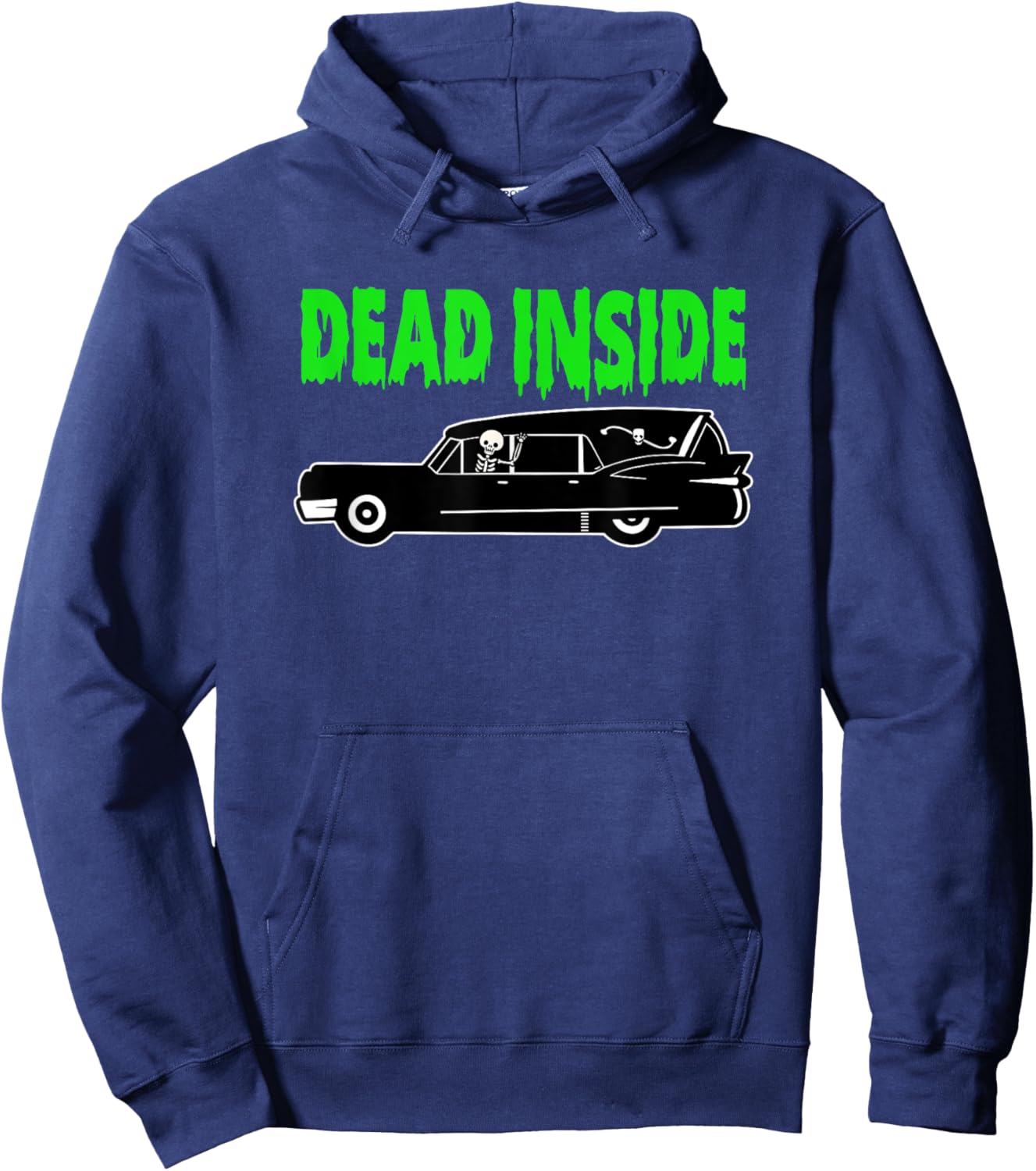 Funny Dead Inside Skeleton Hearse Funeral Director Halloween Hoodie - Hoodie | Navy