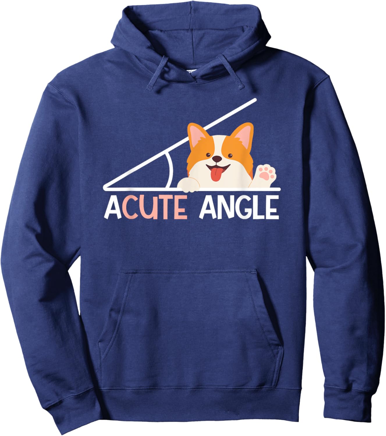 Acute Angle Math Teacher Joke For Geometry Trigonometry Hoodie - Hoodie | Navy