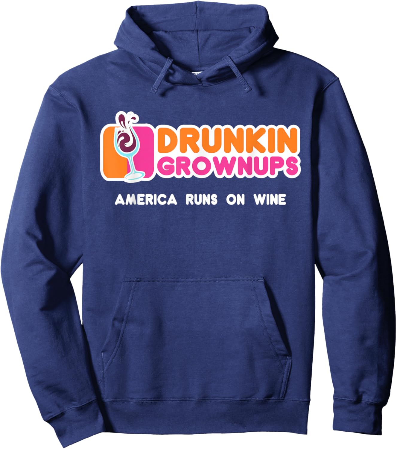 Drunkin Grownups for Wine Lovers America Runs on Wine Hoodie - Hoodie | Navy