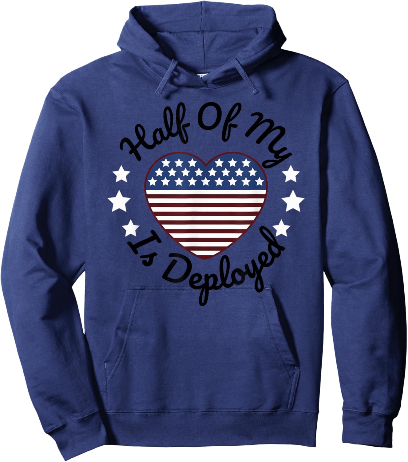 Half Of My Heart Is Deployed Deployment Gift Wife Mother Hoodie - Hoodie | Navy