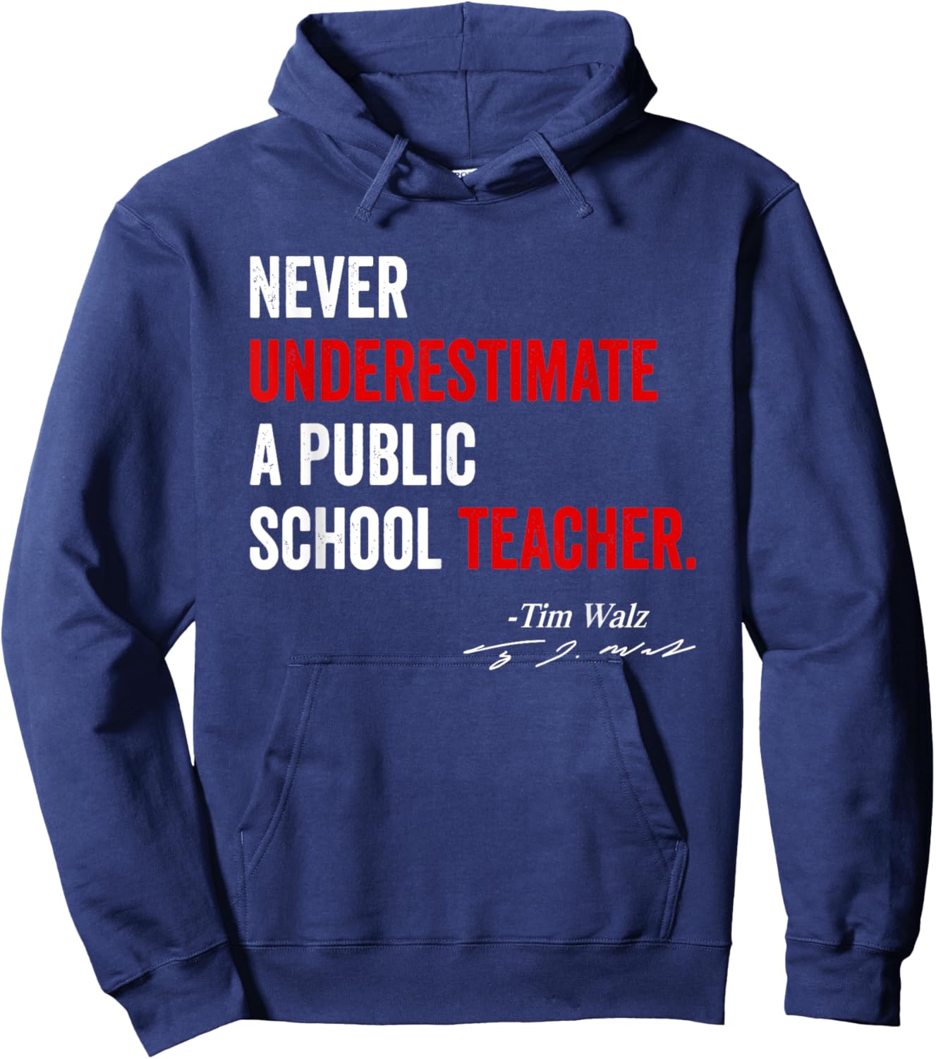 Never Underestimate A Public School Teacher - Coach Quote Hoodie - Hoodie | Navy