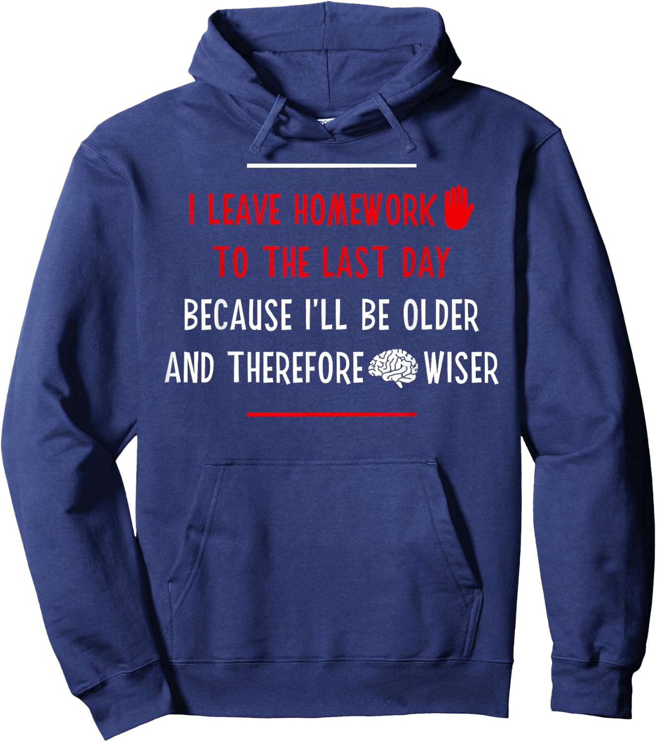 Funny Homework School Humor Saying Teen Girls Boys Student Hoodie - Hoodie | Navy