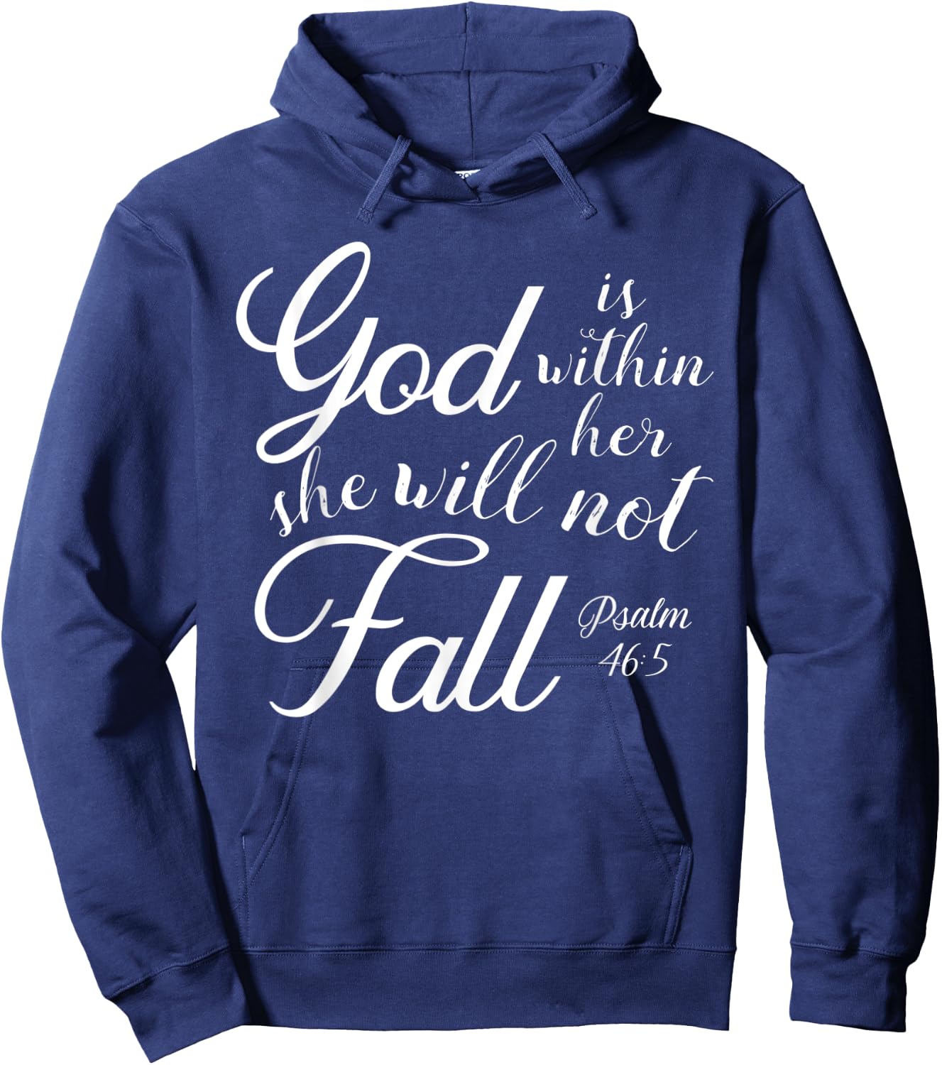 God is Within Her, She Will Not Fall Psalms Bible Verse Hoodie - Hoodie | Navy