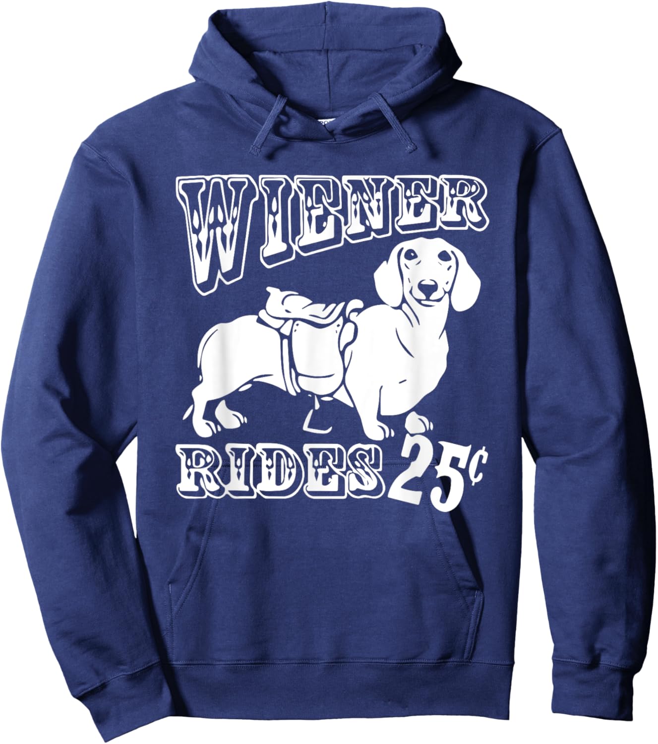 Weiner Rides Dachshund Owner Dog Mom Dog Dad Weiner Dog Joke Hoodie - Hoodie | Navy