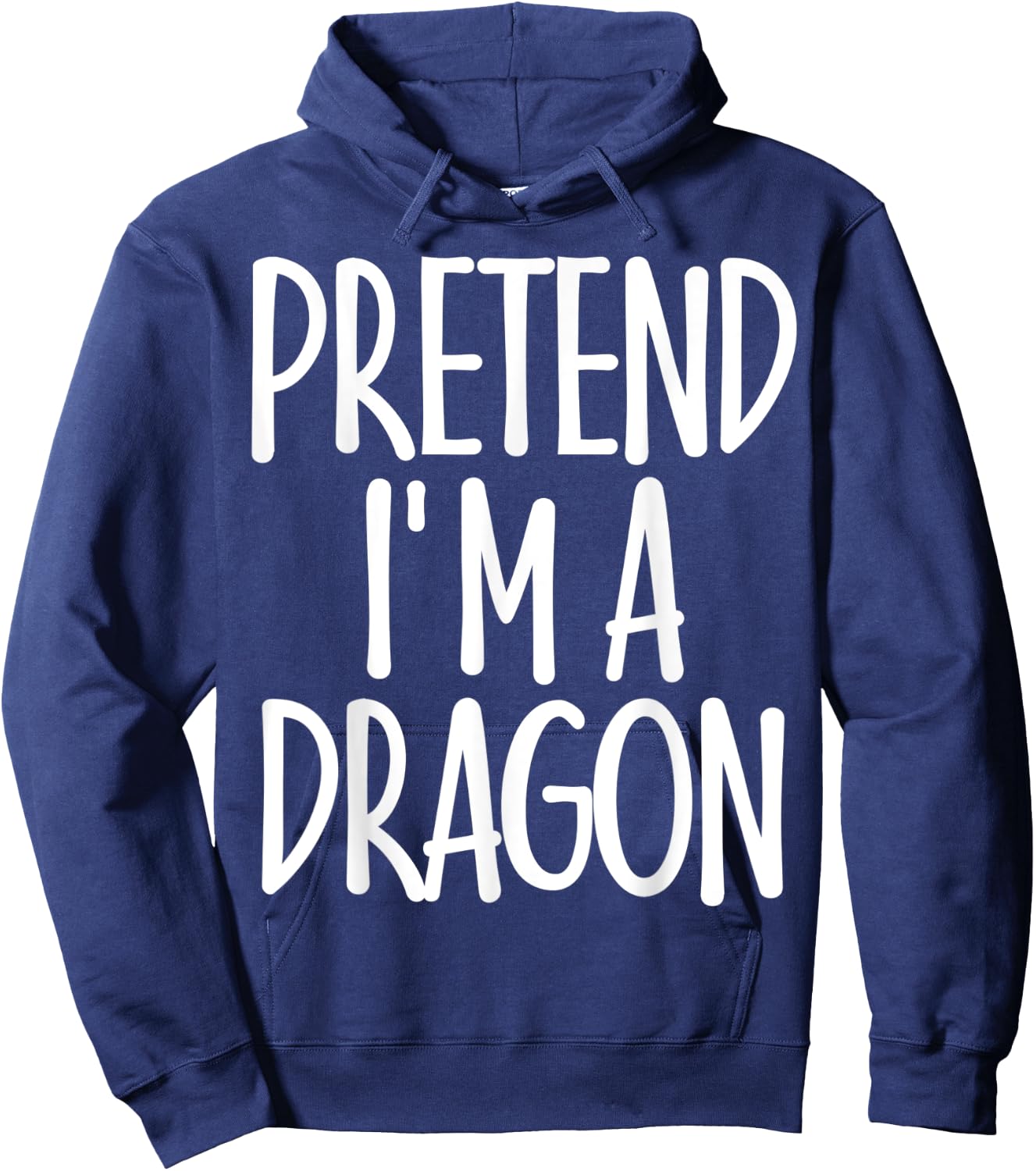 Easy Pretend I'm Dragon Costume Gift Joke Halloween Apparel Hoodie - Hoodie | Navy