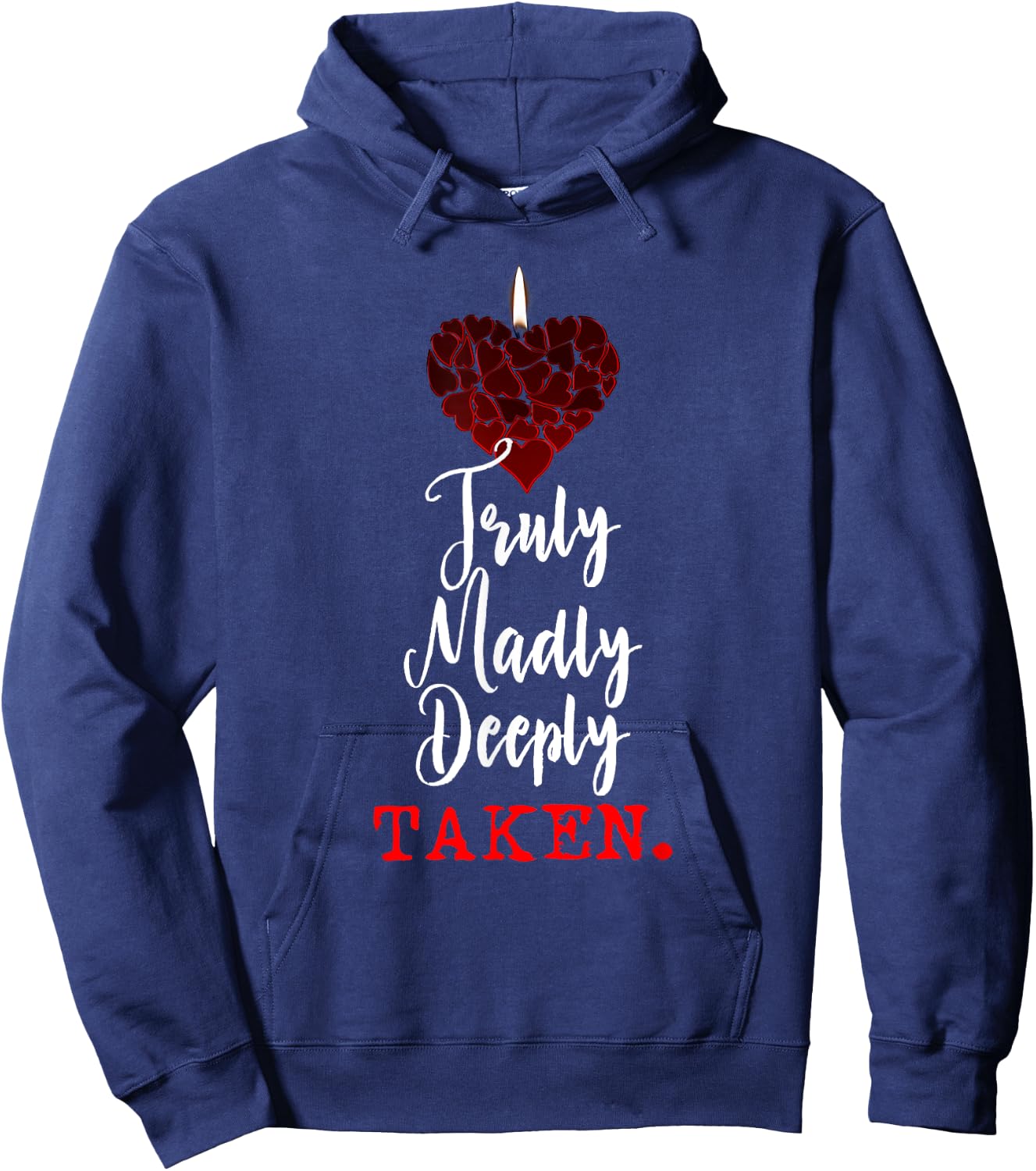 Couple Shirts Truly Madly Deeply Taken Valentines Love Gift Hoodie - Hoodie | Navy
