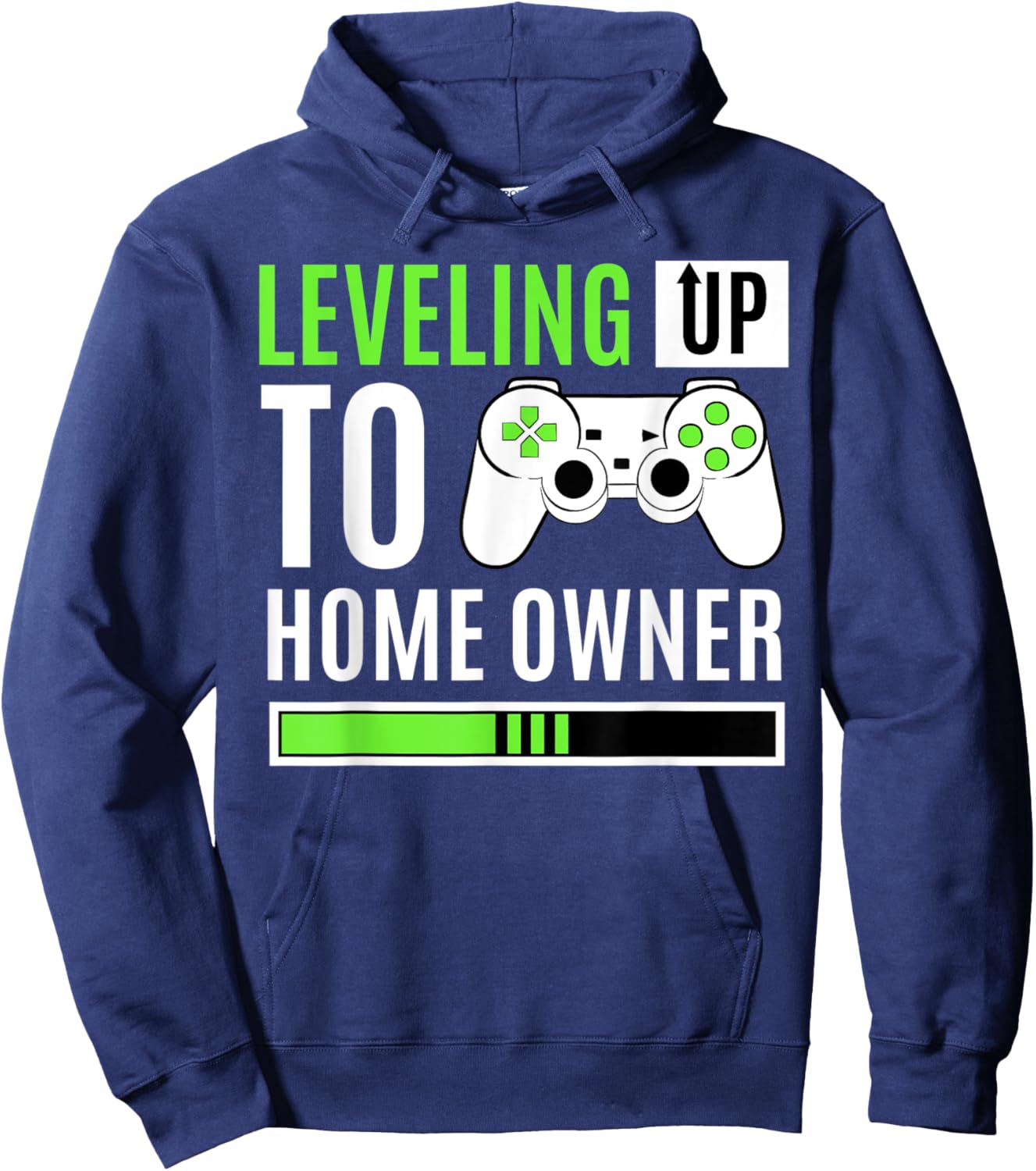 Leveling Up To Home Owner Gaming House Warming Celebration Hoodie - Hoodie | Navy