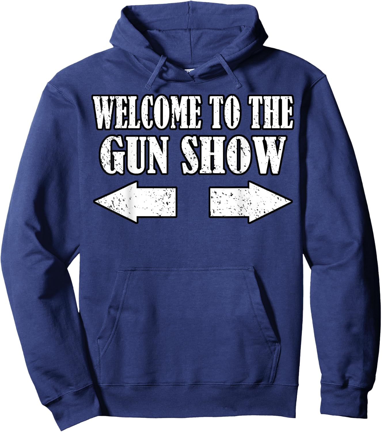 Gun Show Welcome To The Gun Show Funny Fitness Bodybuilding Hoodie - Hoodie | Navy