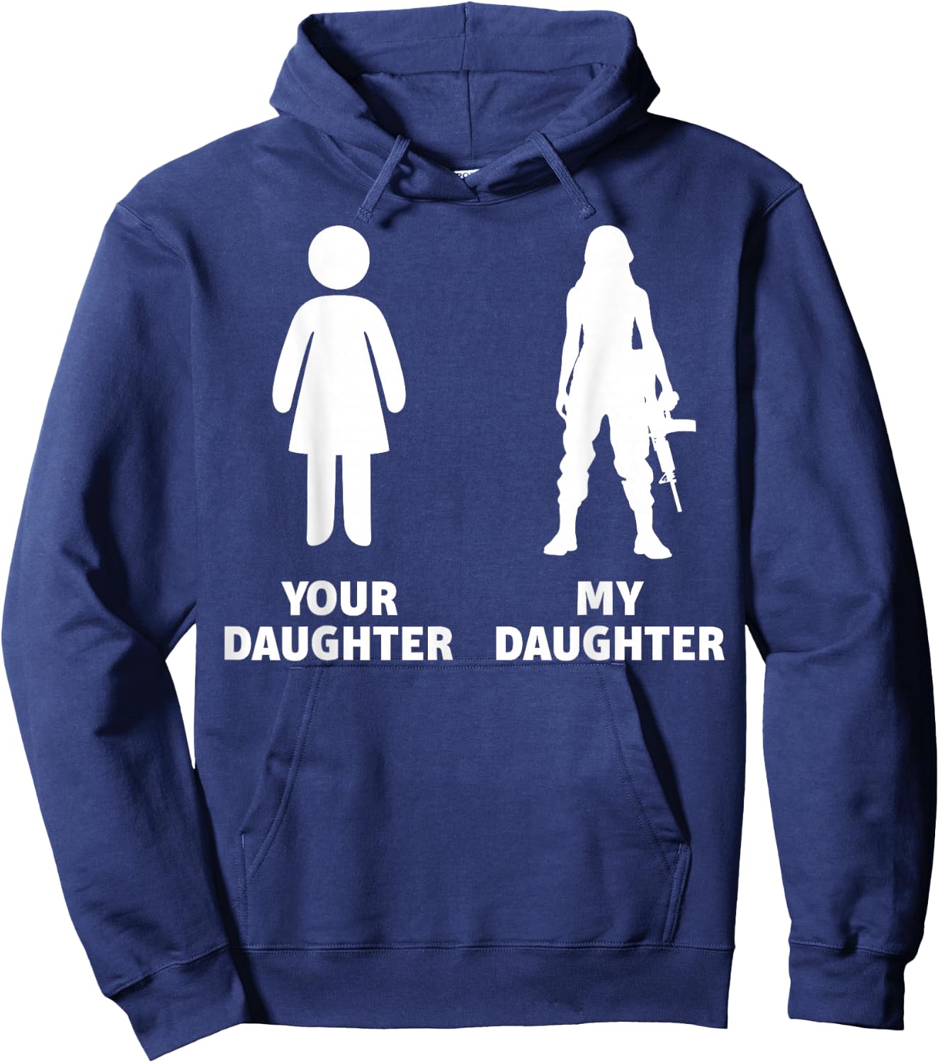 Your Daughter My Daughter Army Hoodie - Hoodie | Navy