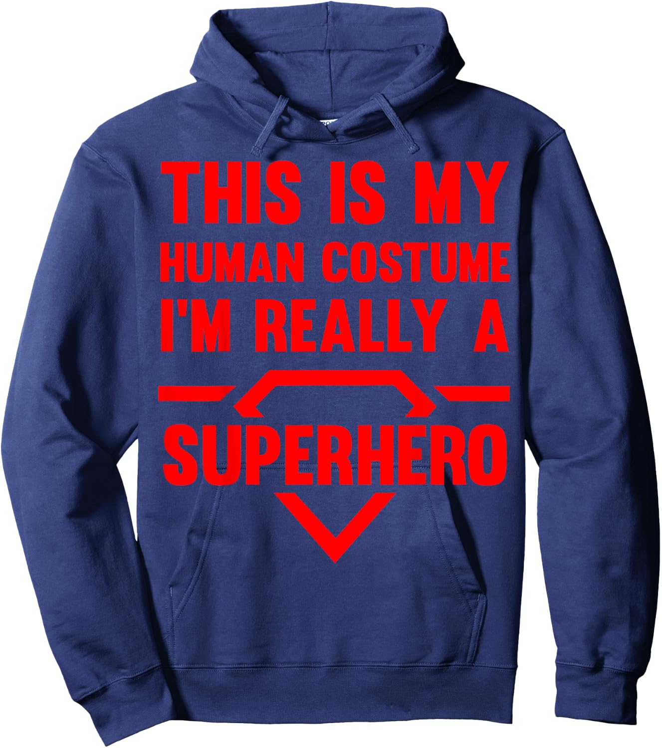 Funny This Is My Human Costume Superhero Gift Women Hoodie - Hoodie | Navy